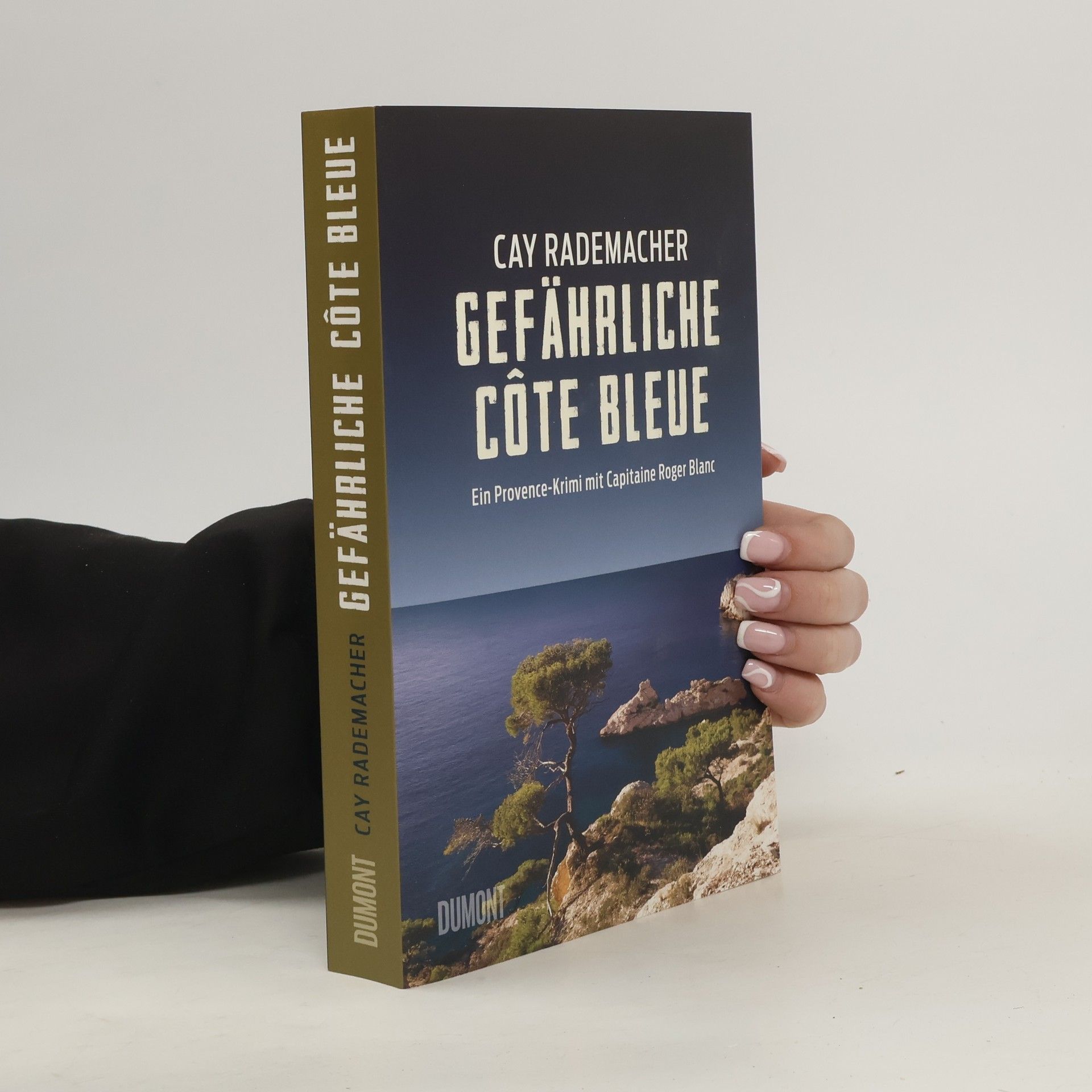 Cay Rademacher Gefährliche Côte Bleue
