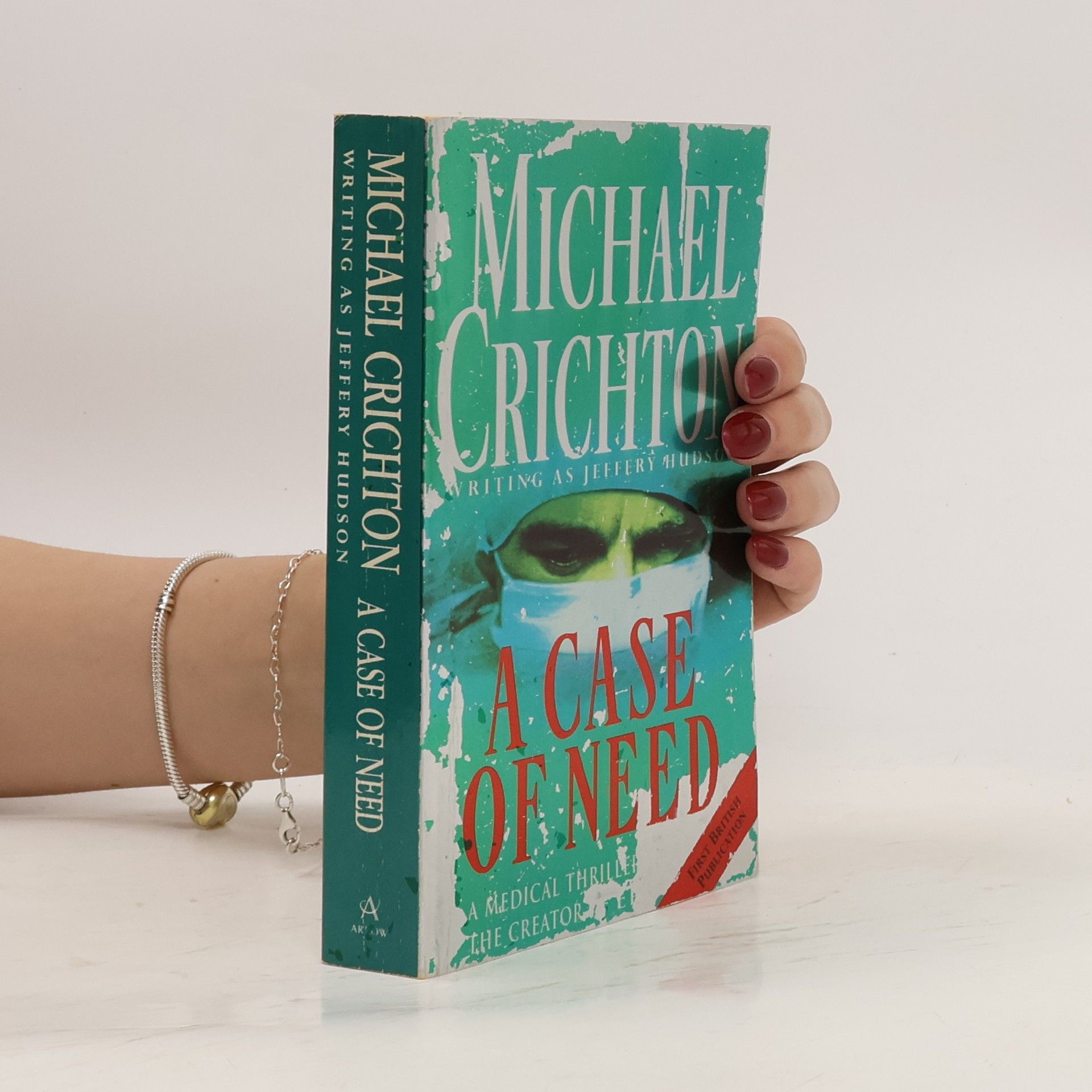 Michael Crichton A case of need