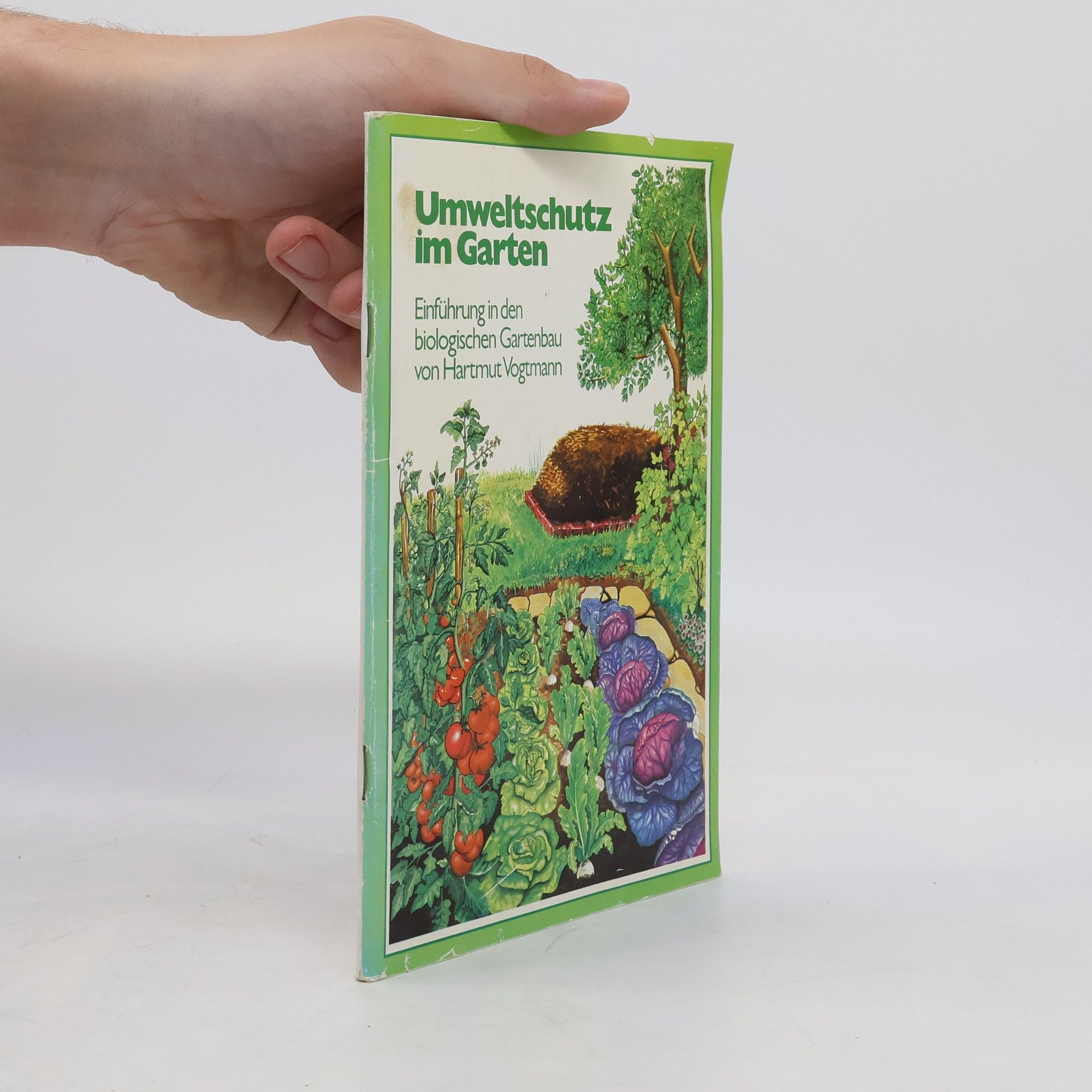Hartmut Vogtmann Umweltschutz im Garten