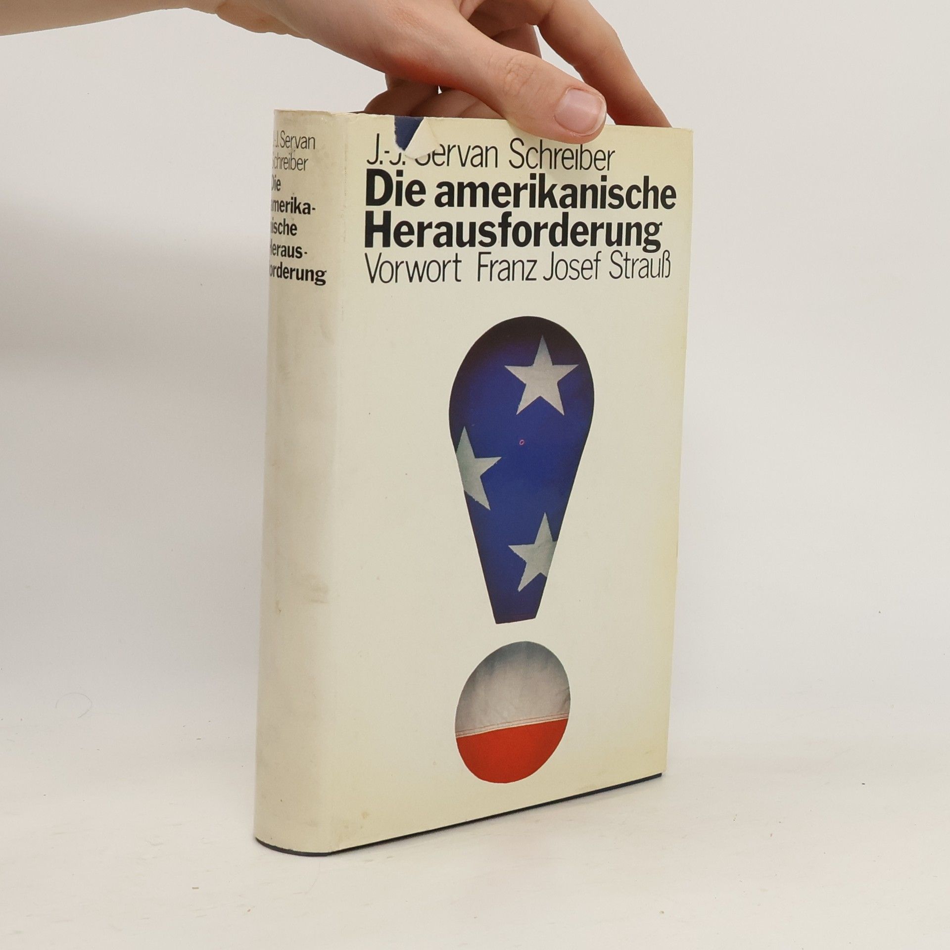 J.J. Servan-Schreiber Die amerikanischen Herausforderung