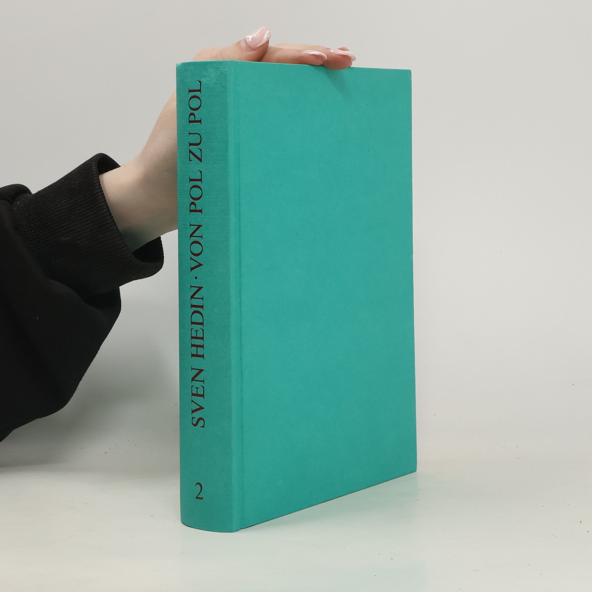 Sven Hedin Von Pol zu Pol