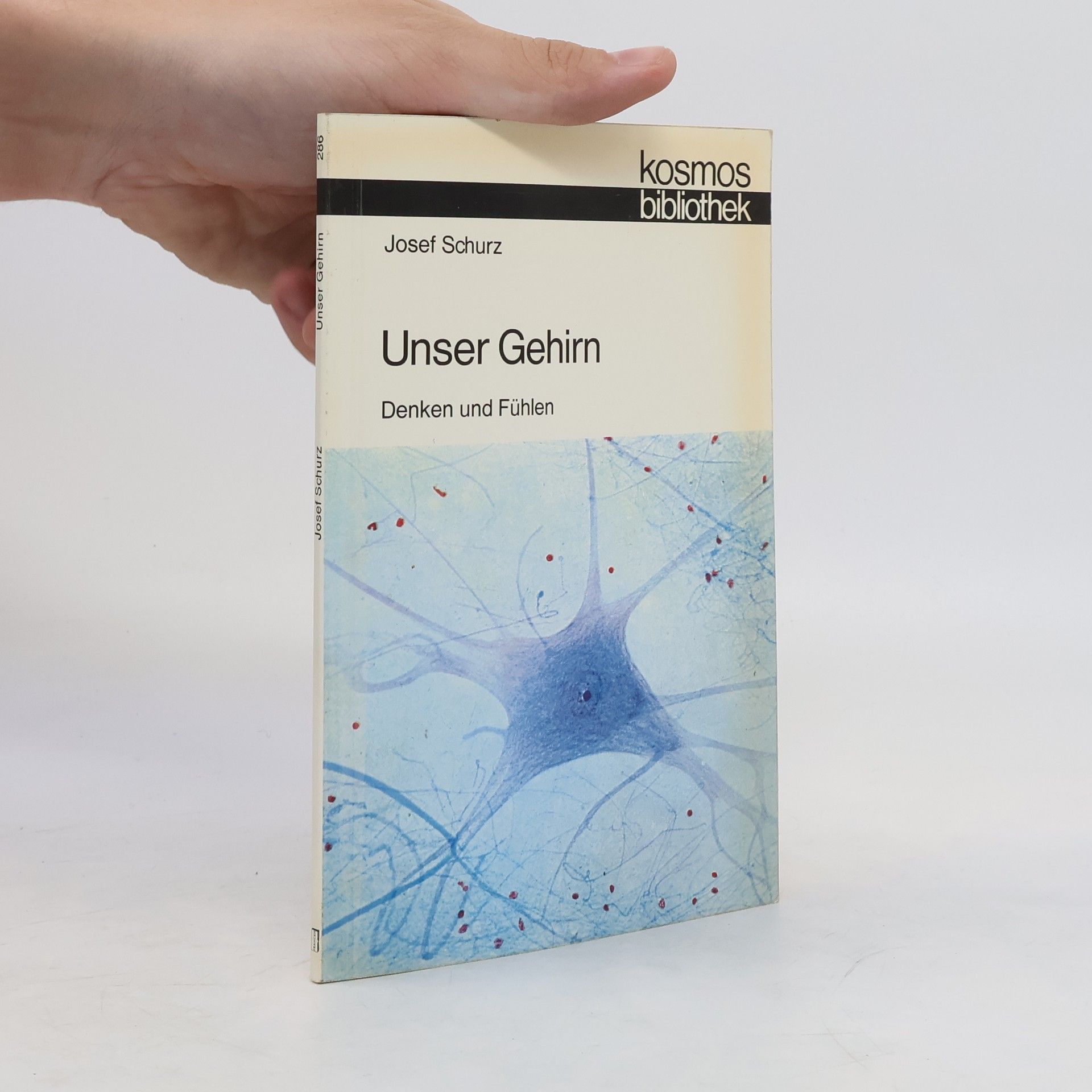 Josef Schurz Unser Gehirn