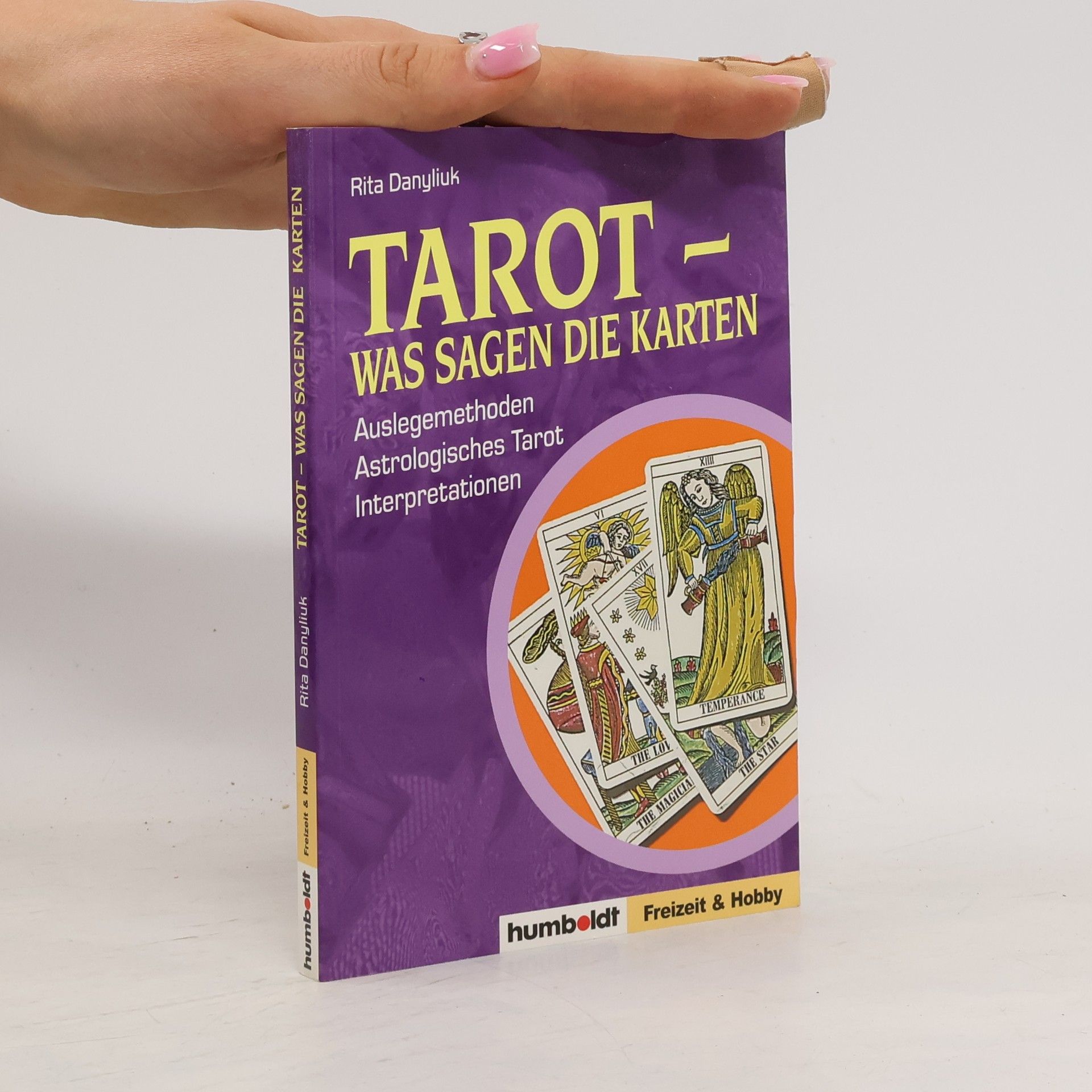 Rita Danyliuk Tarot - was sagen die Karten?