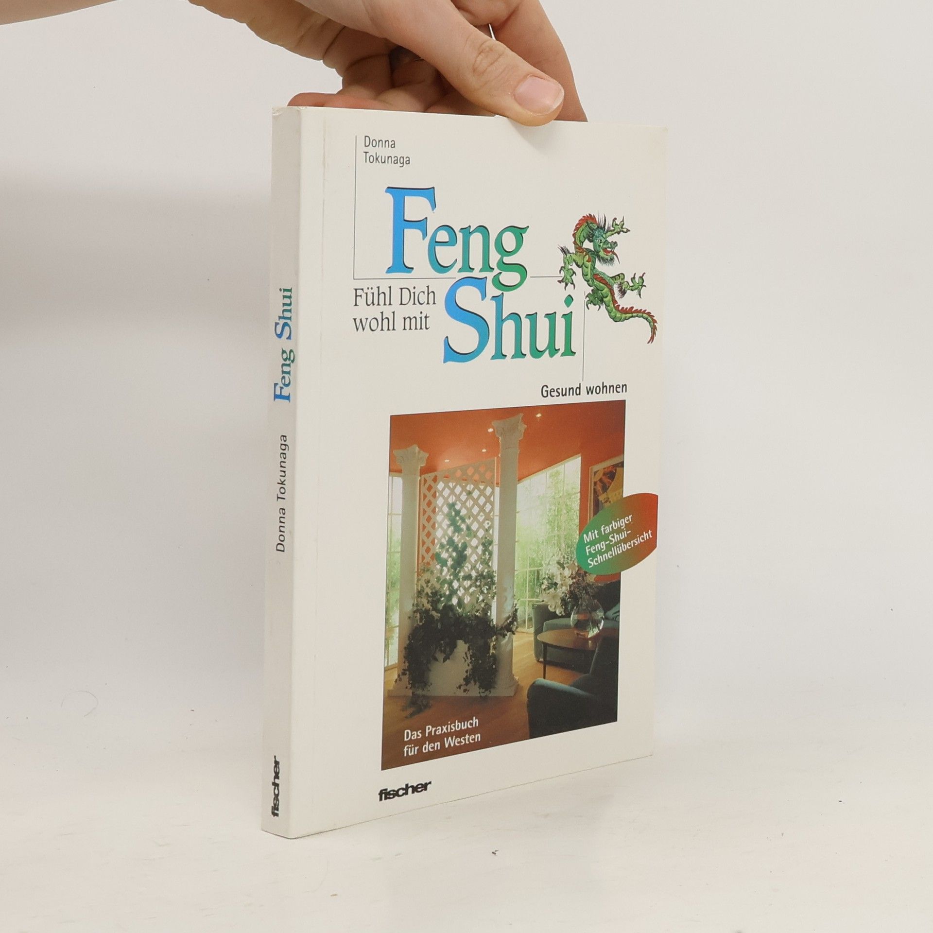 Donna Tokunaga Fühl dich wohl mit Feng-Shui
