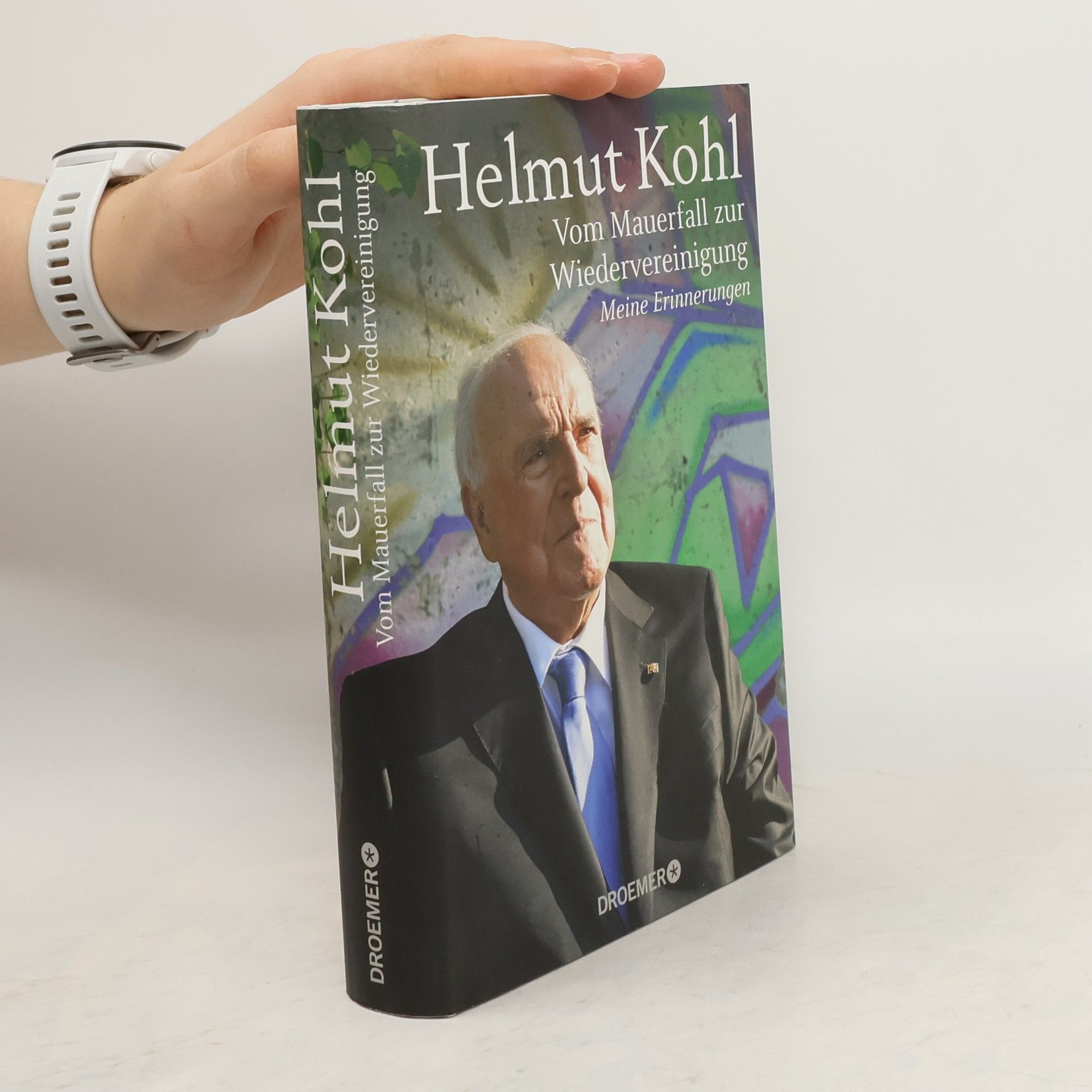 Hannelore Kohl Vom Mauerfall zur Wiedervereinigung. Meine Erinnerungen