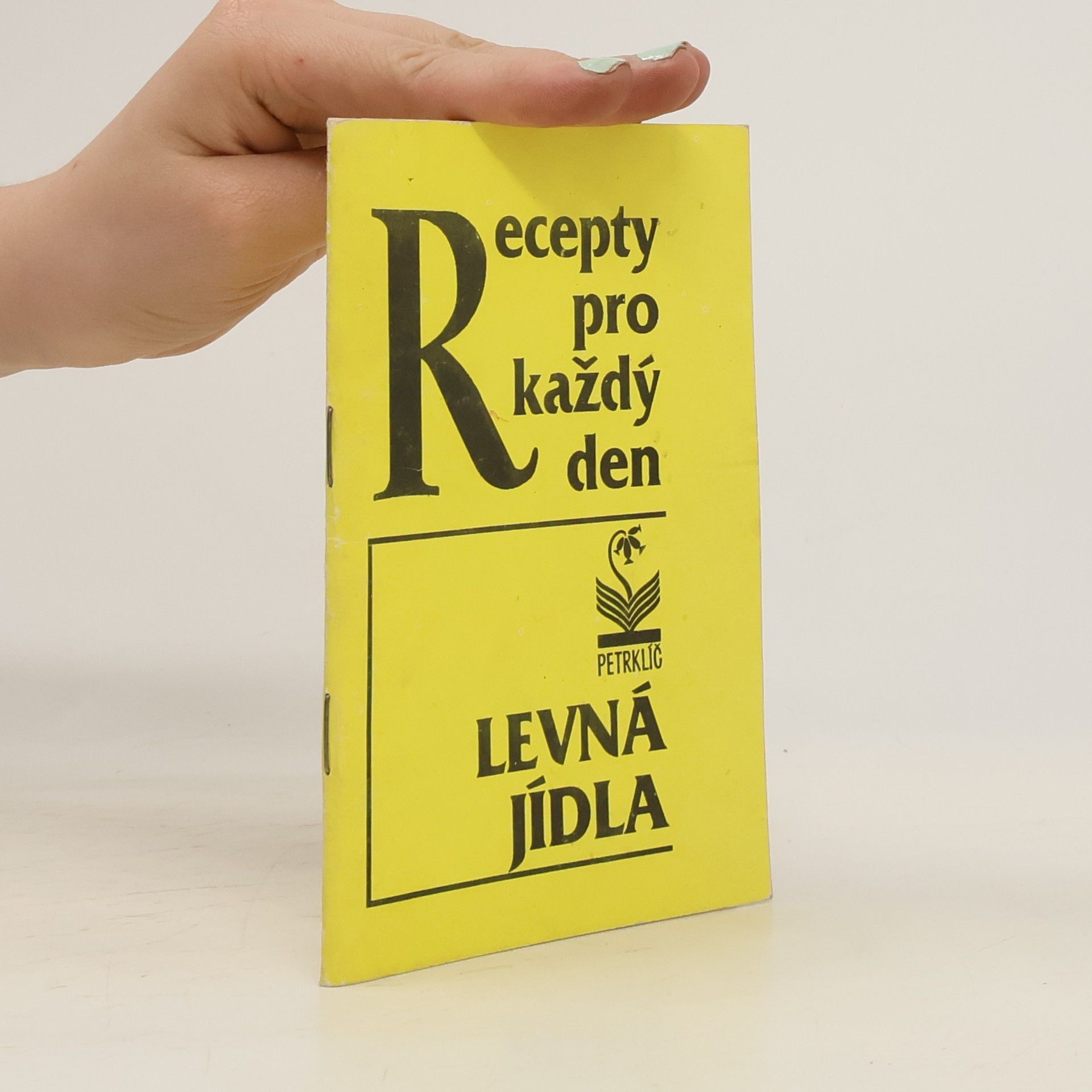 Eliška Sršňová Recepty pro každý den. Levná jídla