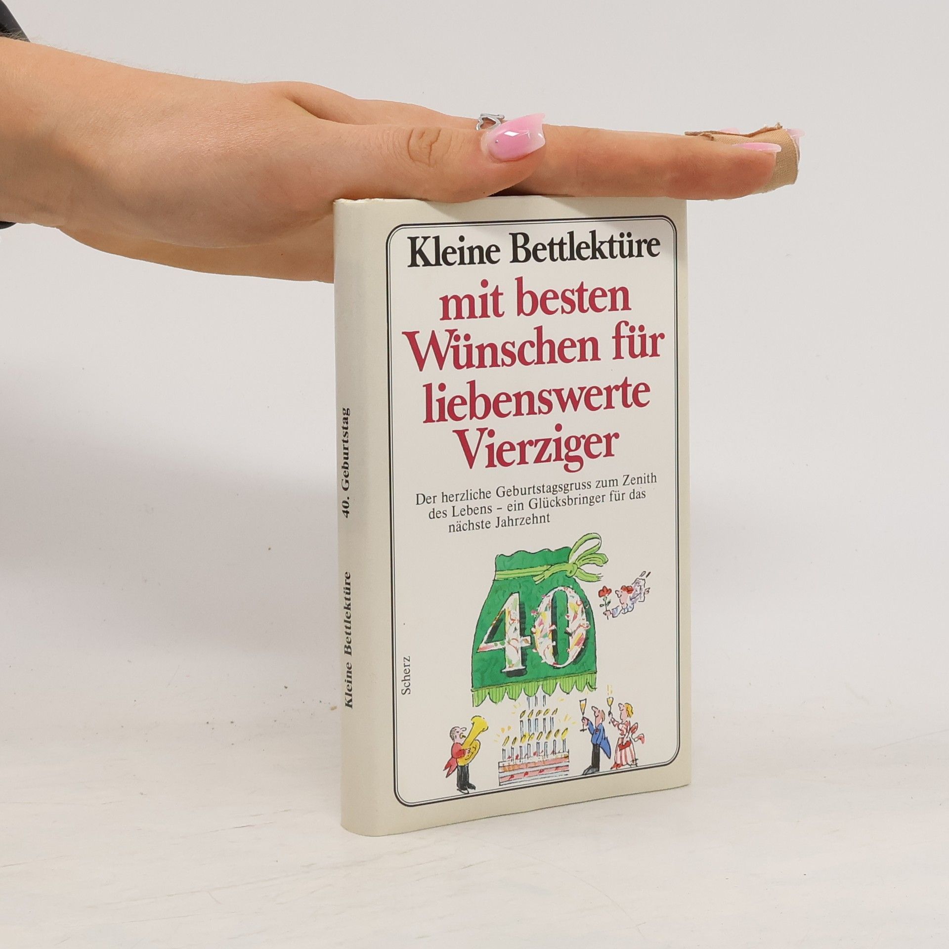 Franz Rottensteiner Kleine Bettlektüre mit den besten Wünschen für liebenswerte Vierziger