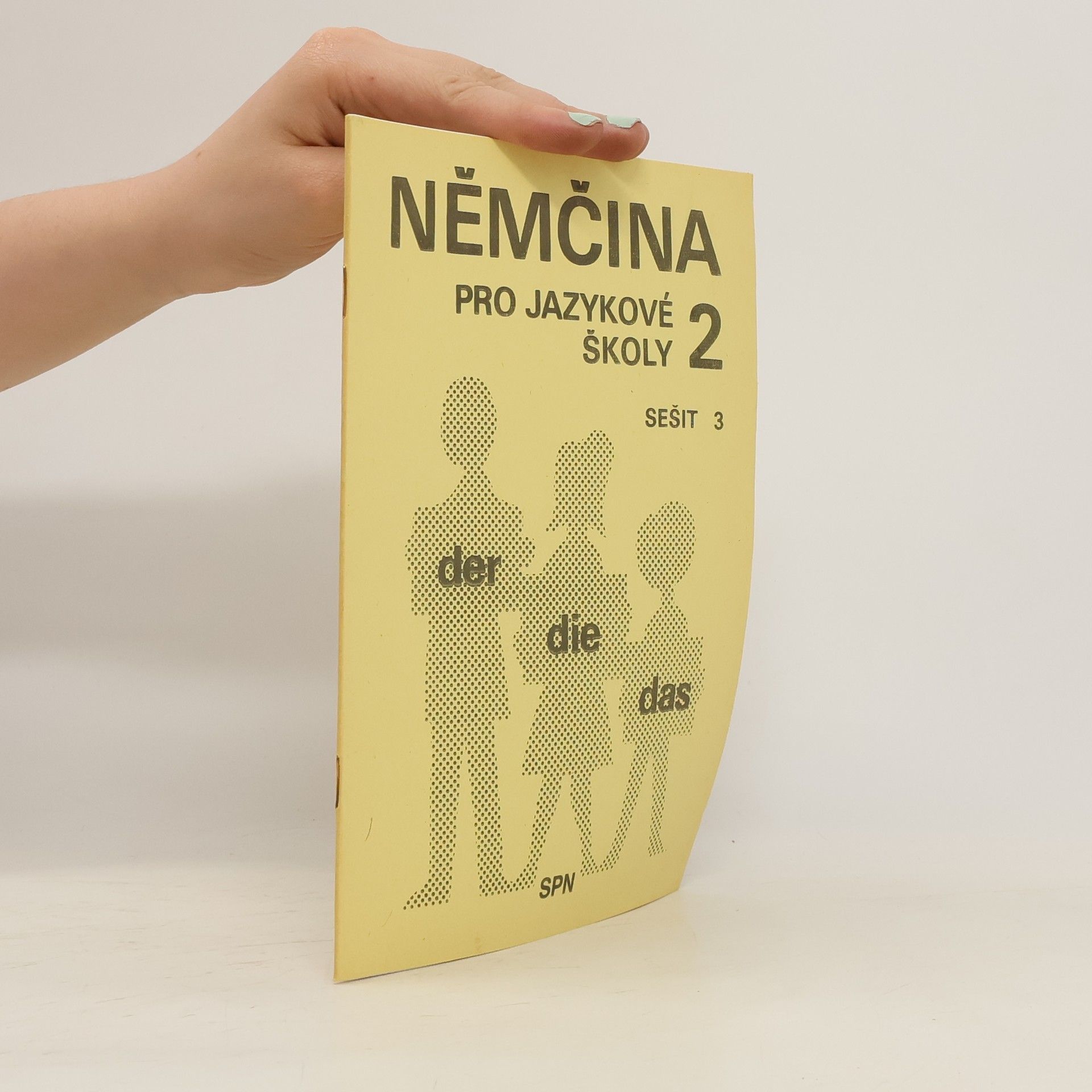 Autorenkollektiv Němčina pro jazykové školy 2. Sešit 3