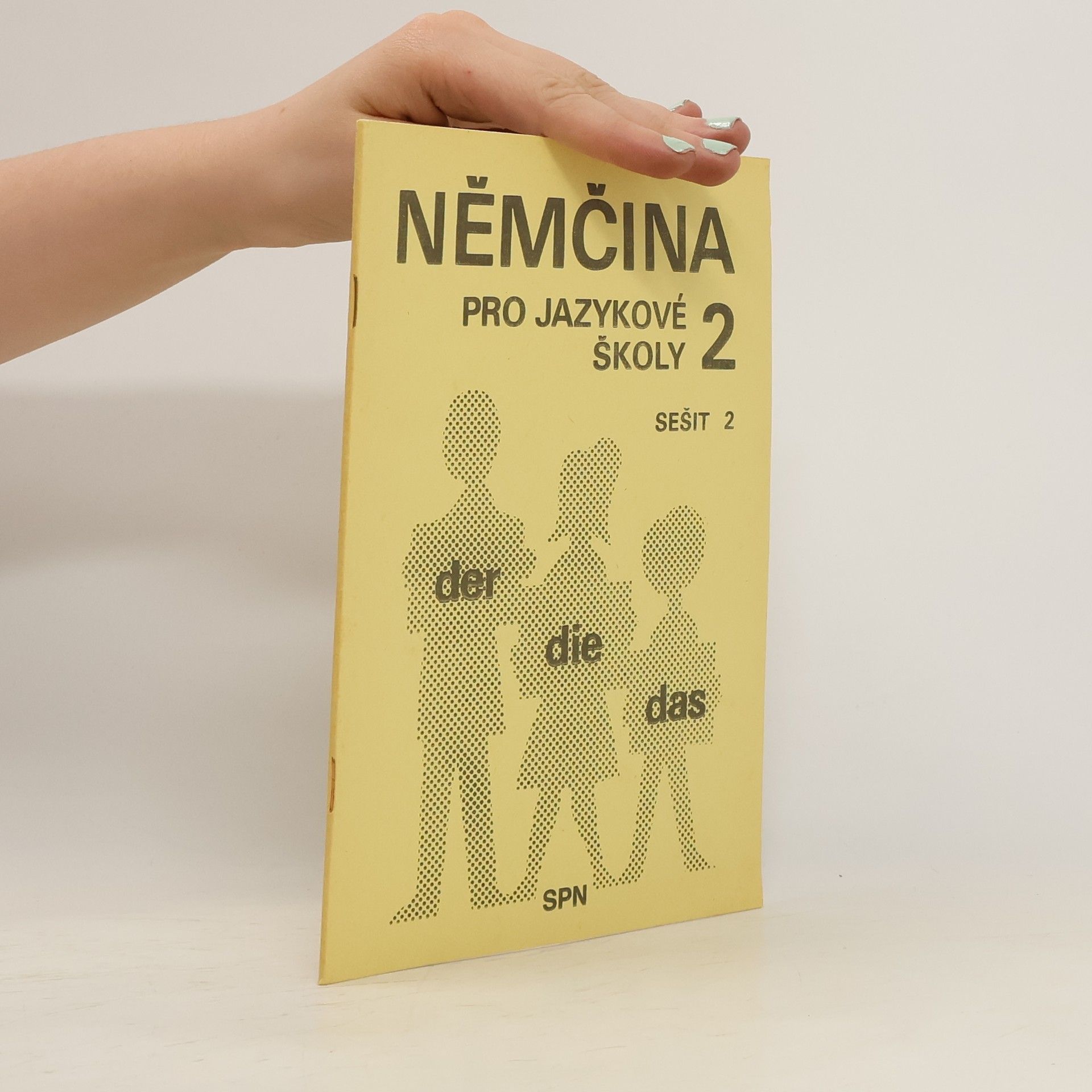 Autorenkollektiv Němčina pro jazykové školy 2. Sešit 2