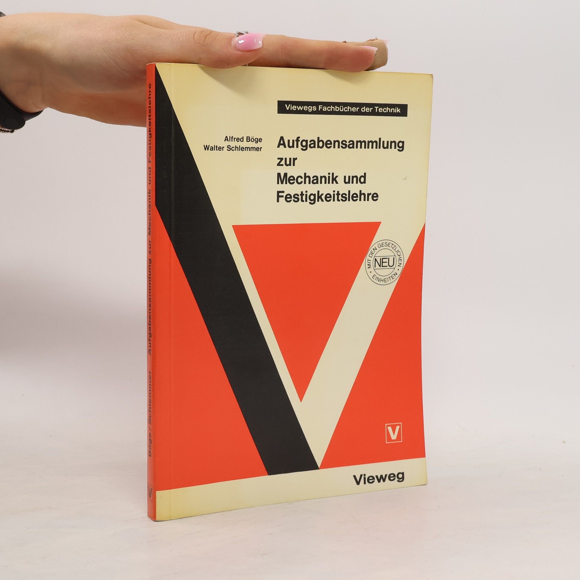 Alfred Böge Aufgabensammlung zur Mechanik und Festigkeitslehre