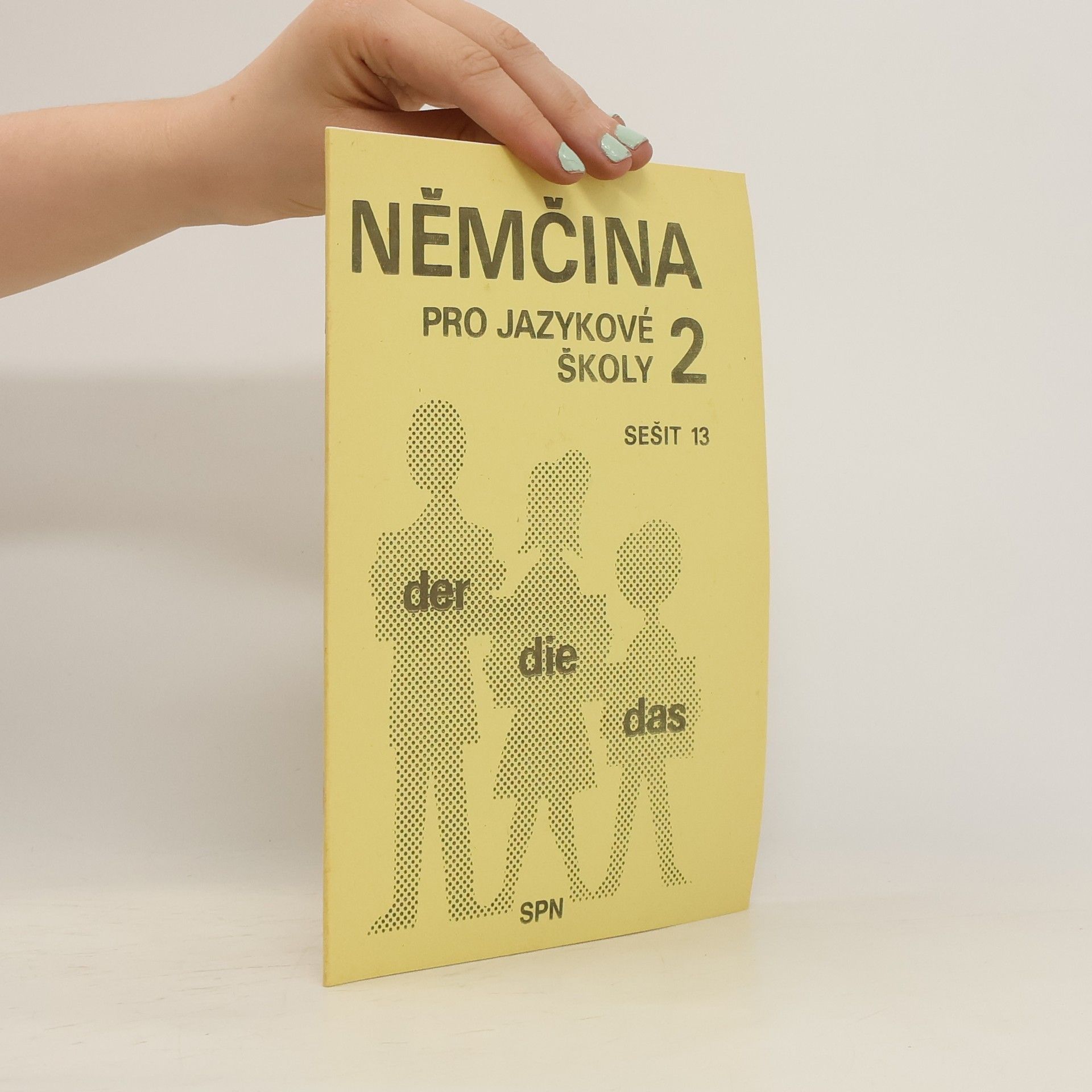 Autorenkollektiv Němčina pro jazykové školy 2. Sešit 13