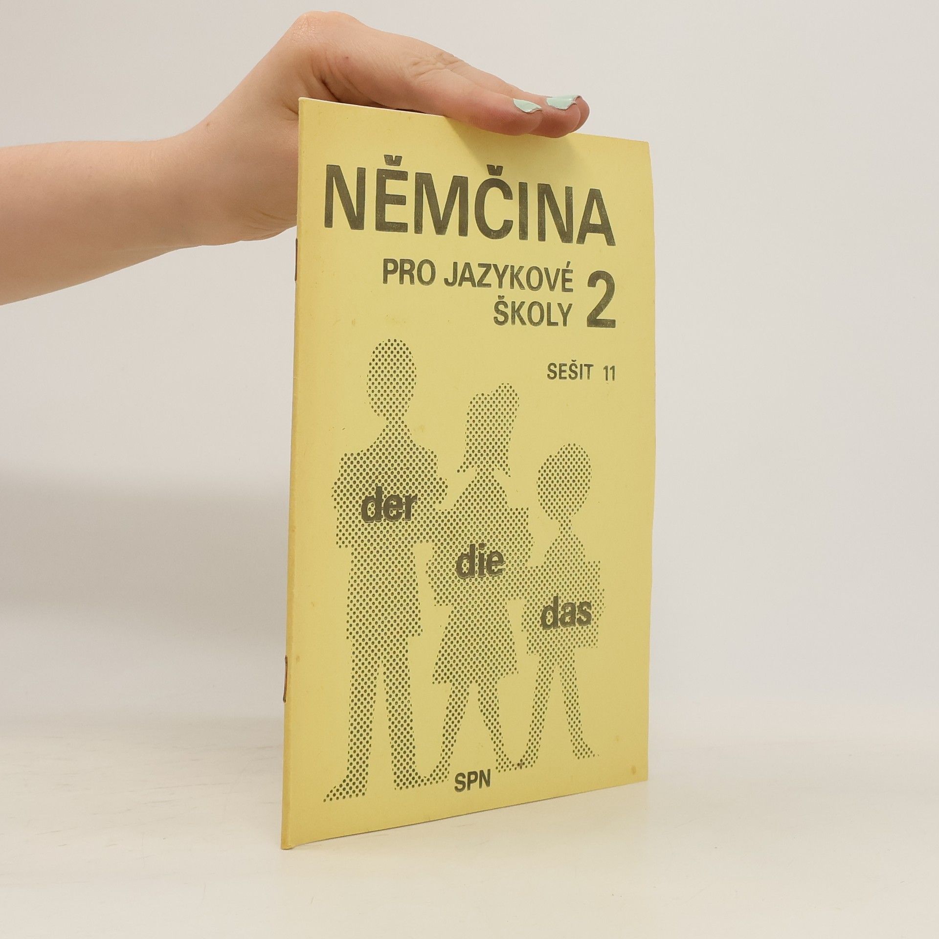 Autorenkollektiv Němčina pro jazykové školy 2. Sešit 11
