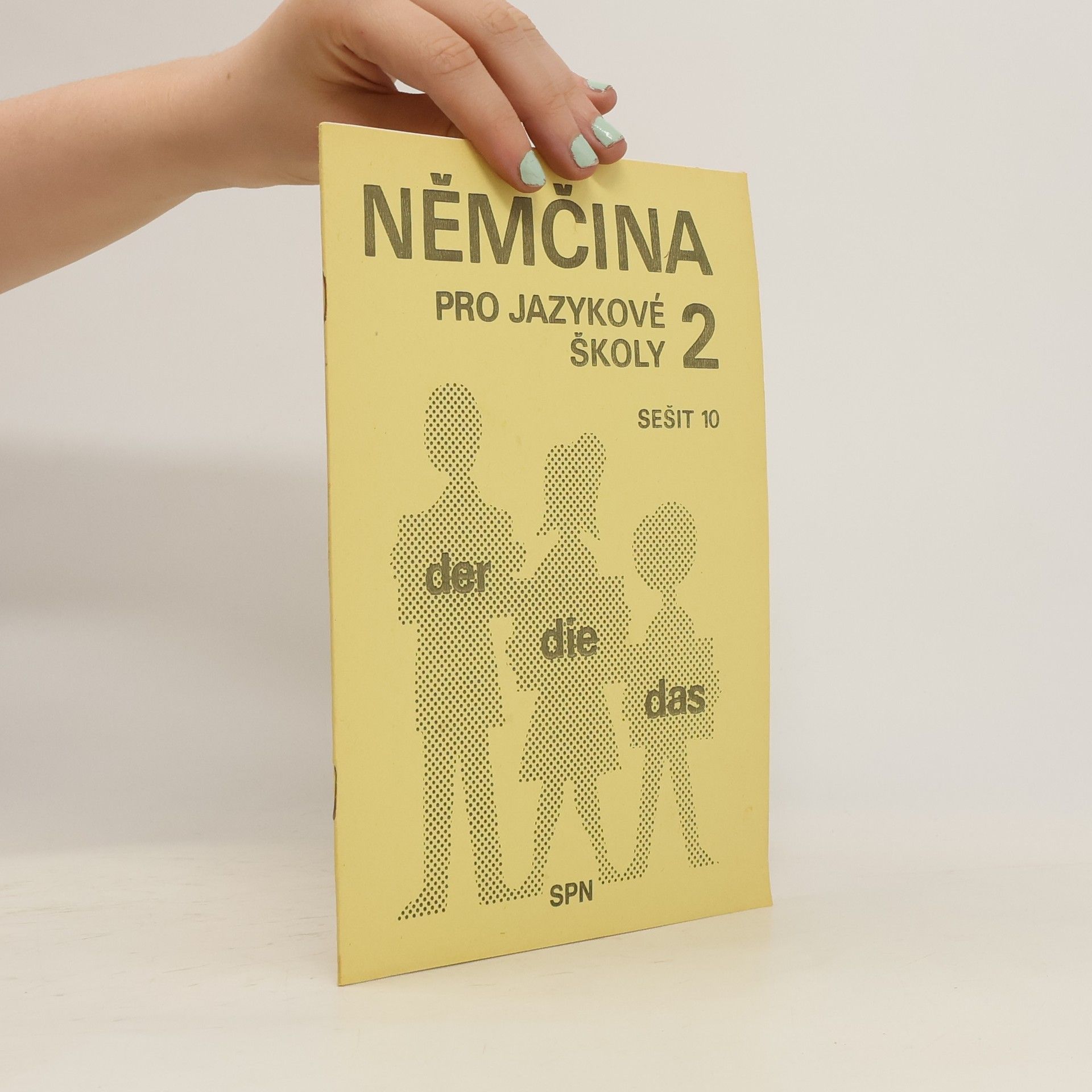 Autorenkollektiv Němčina pro jazykové školy 2. Sešit 10