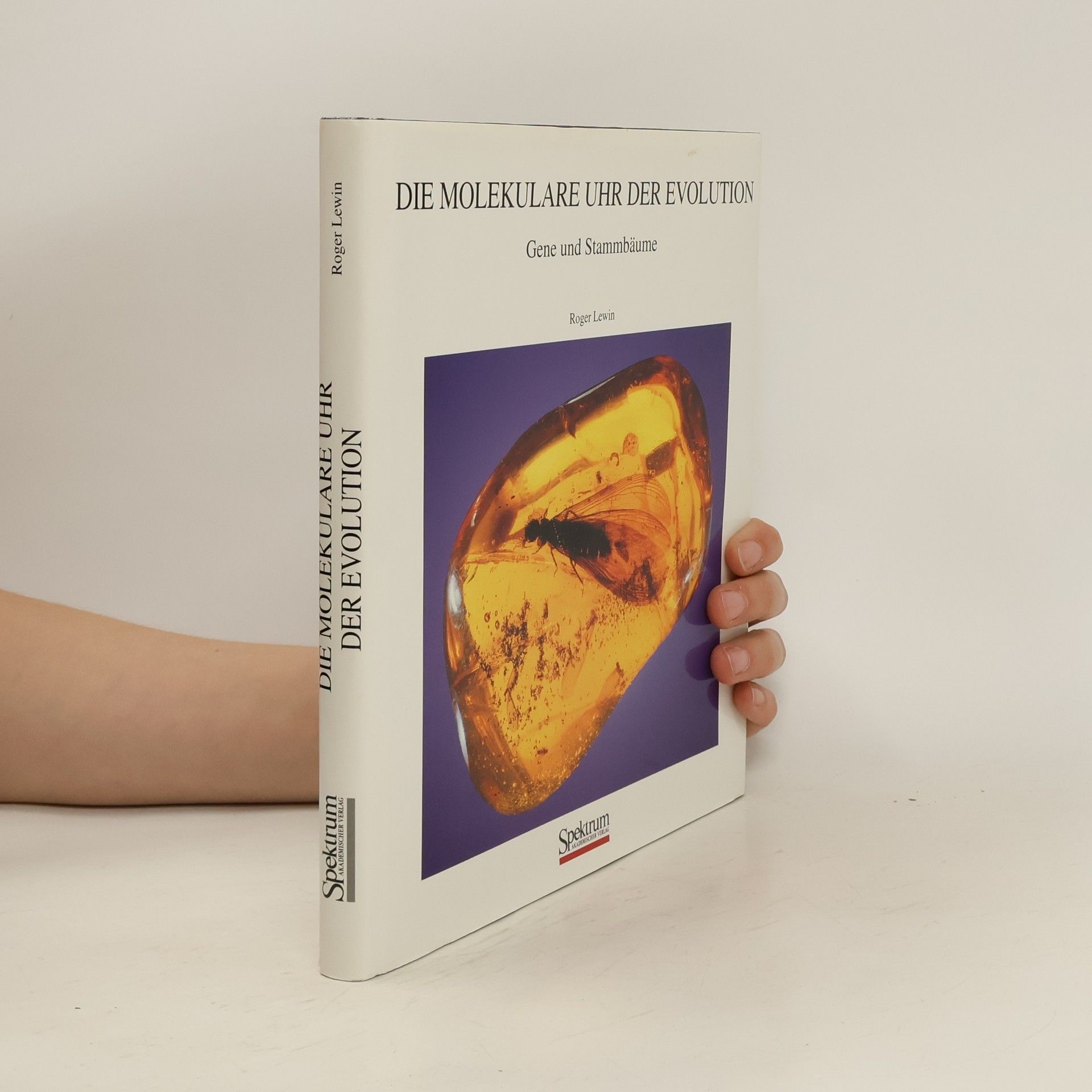Roger Lewin Die molekulare Uhr der Evolution