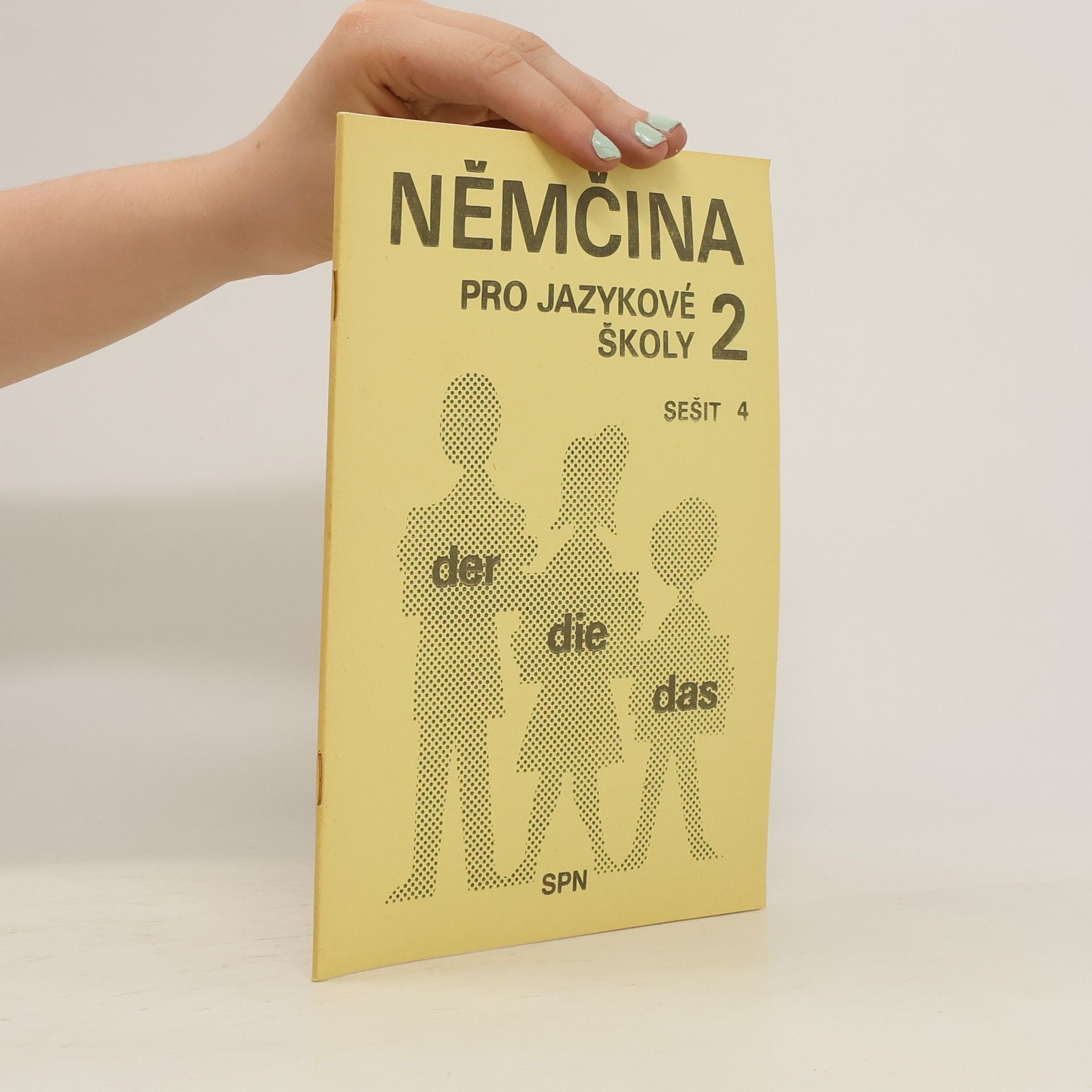 Autorenkollektiv Němčina pro jazykové školy 2. Sešit 4