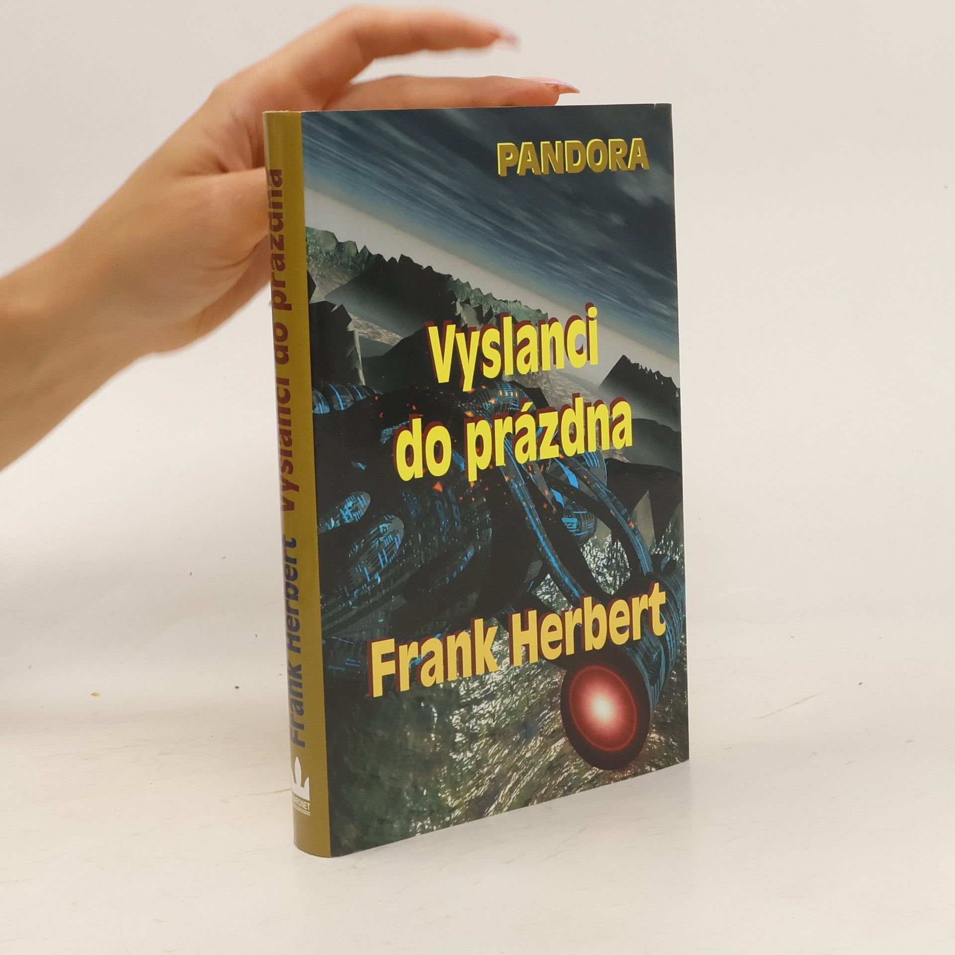 Frank Herbert Vyslanci do prázdna