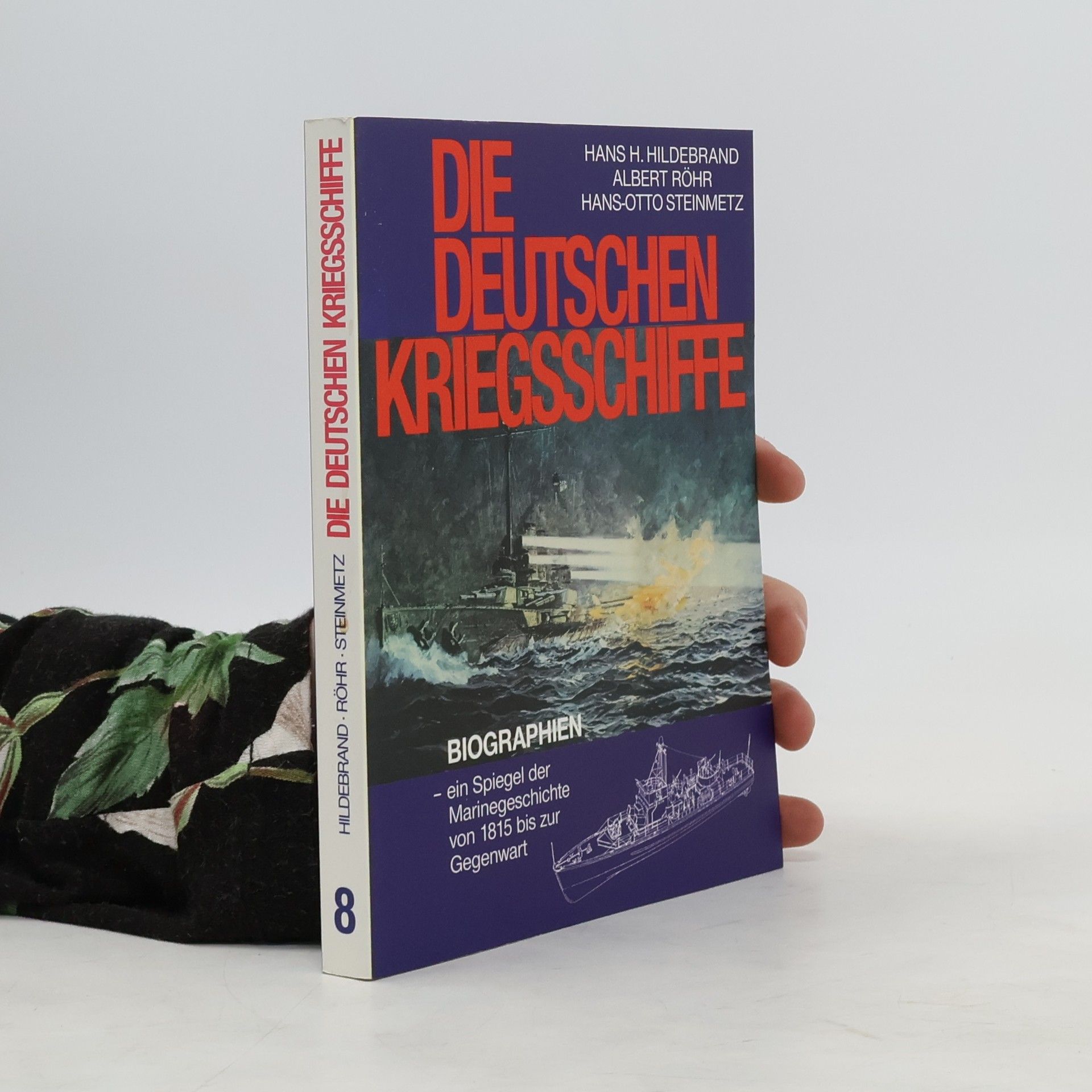 Hans H. Hildebrand Die deutschen Kriegsschiffe 8