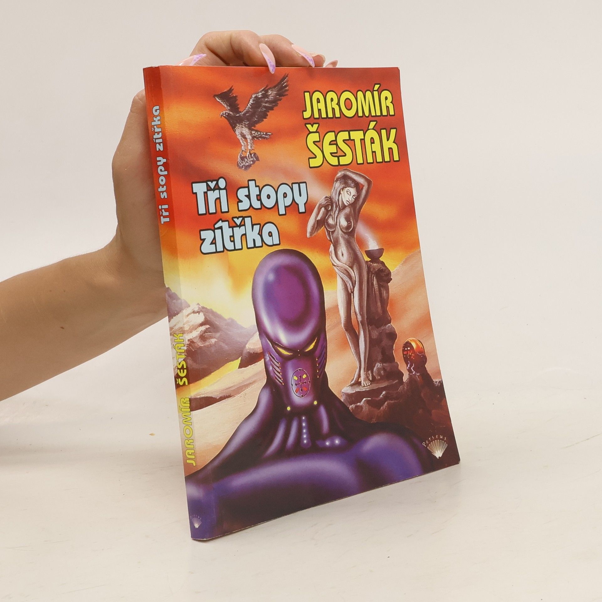 Jaromír Šesták Tři stopy zítřka