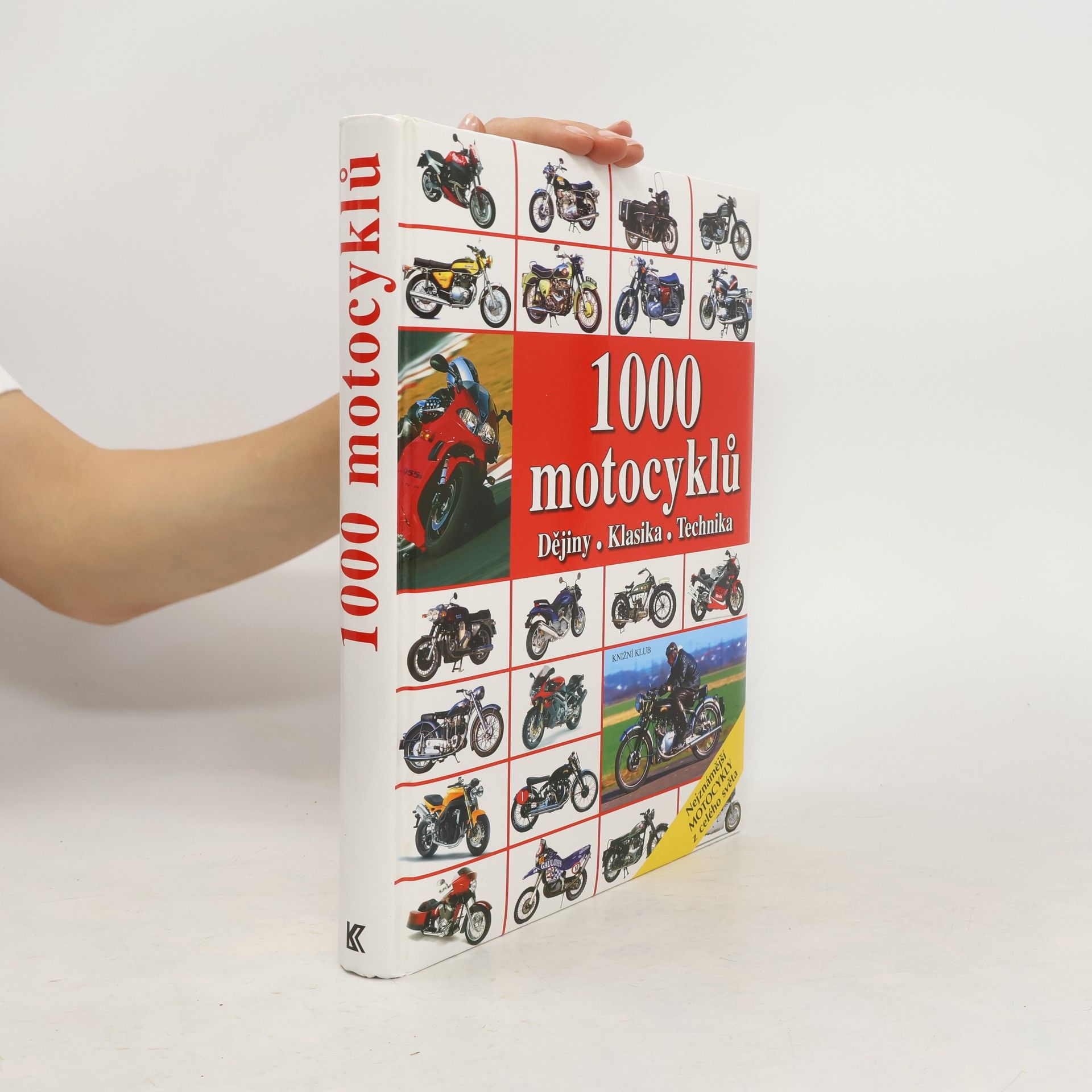 Carsten Heil 1000 motocyklů : dějiny, klasika, technika