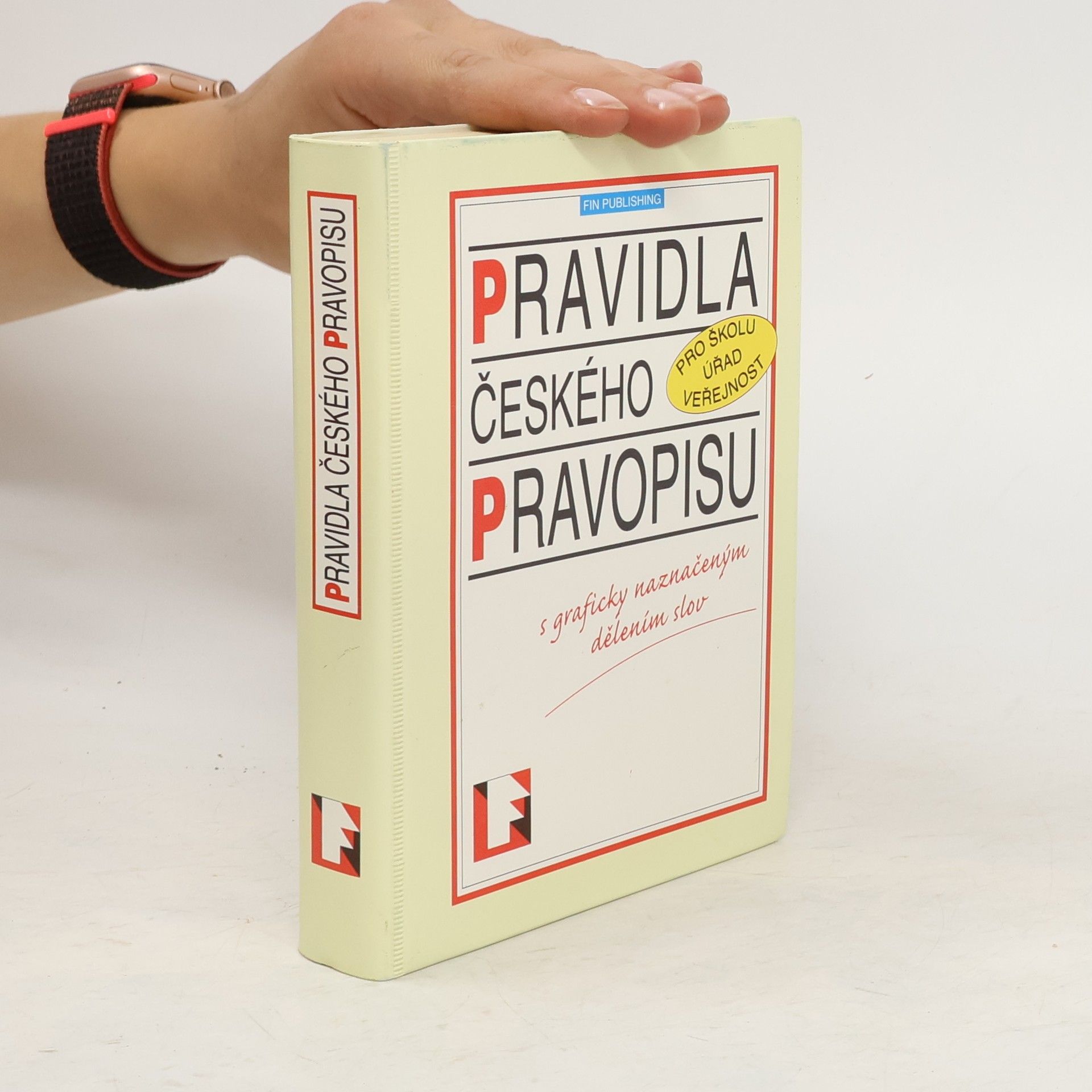 kolektiv Pravidla českého pravopisu s graficky naznačeným dělením slov