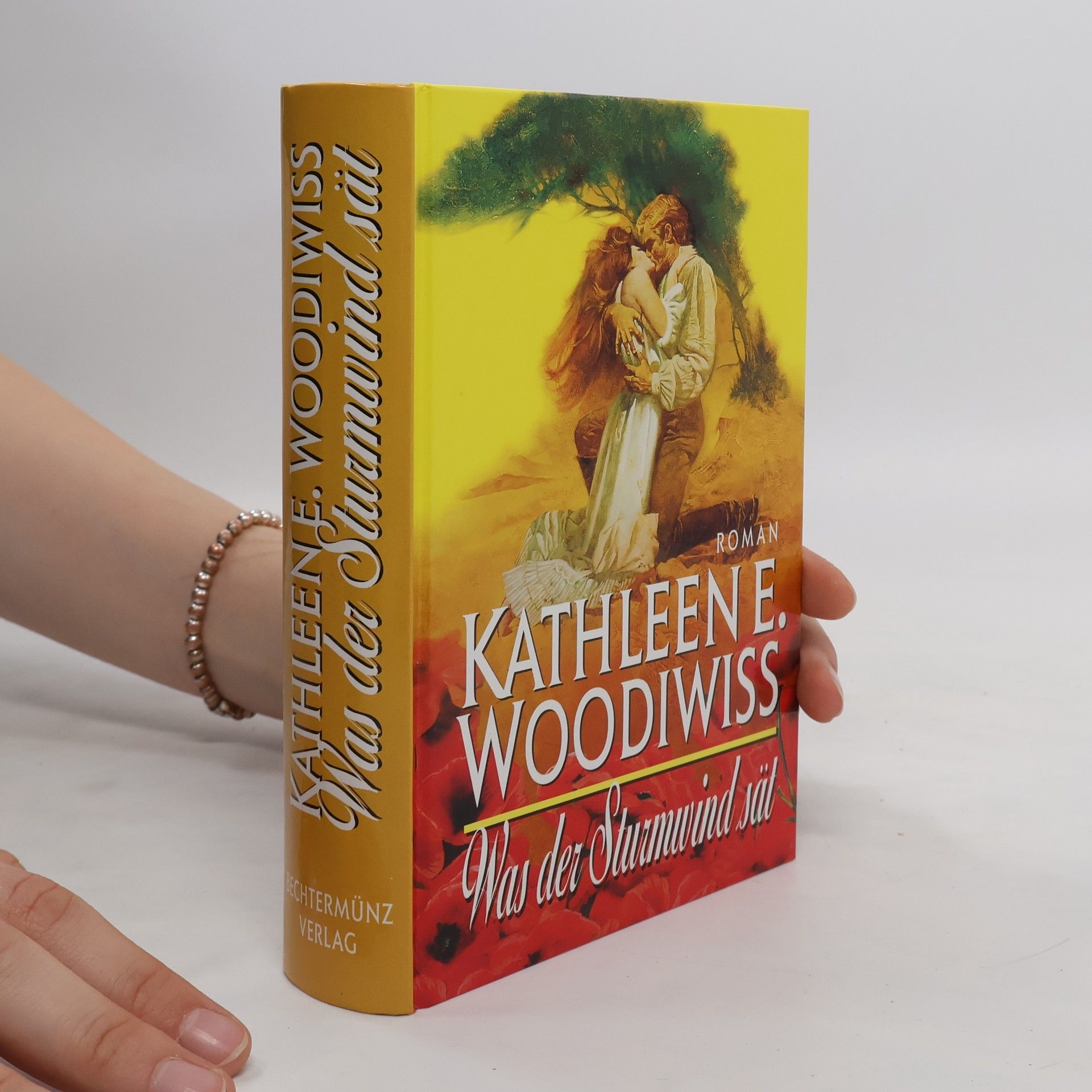 Kathleen E. Woodiwiss Was der Sturmwind sät