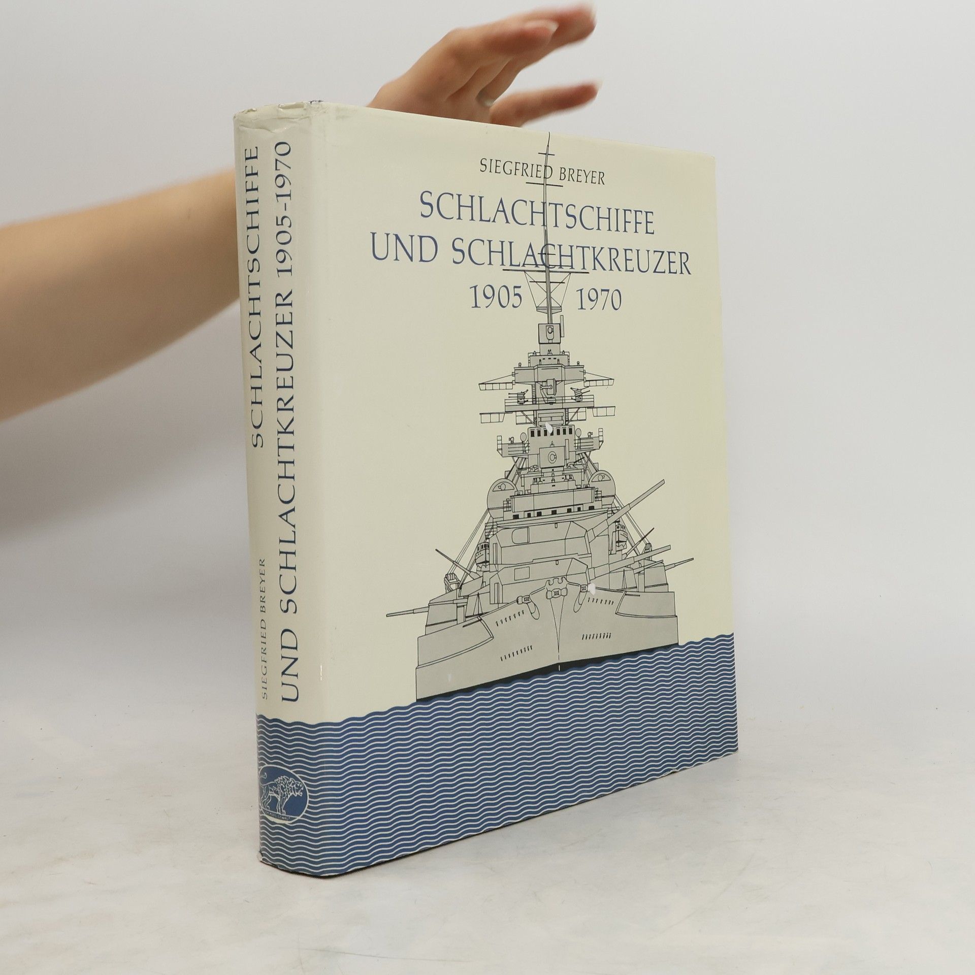Siegfried Breyer Schlachtschiffe und Schlachtkreuzer 1905 - 1970