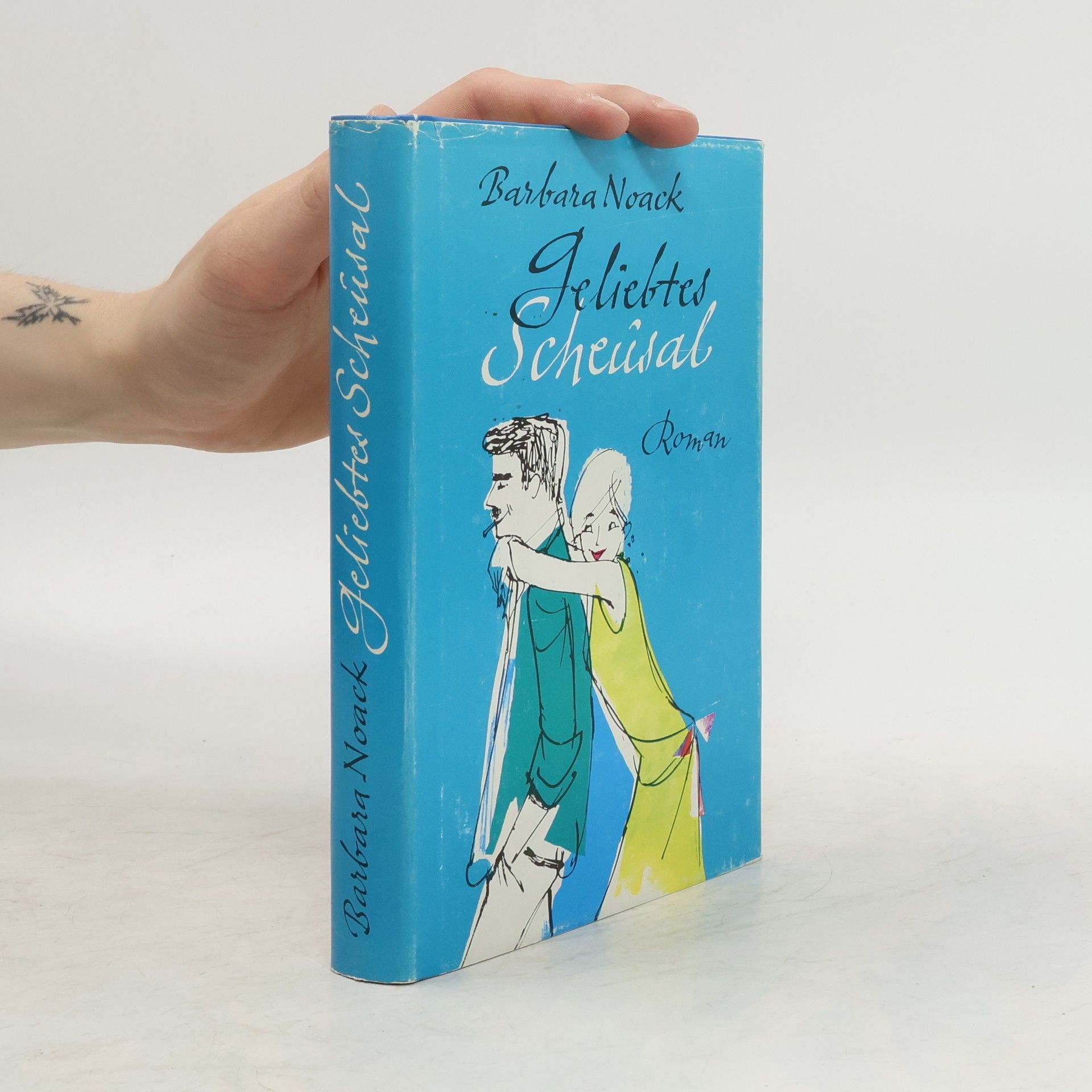 Barbara Noack  Geliebtes Scheusal