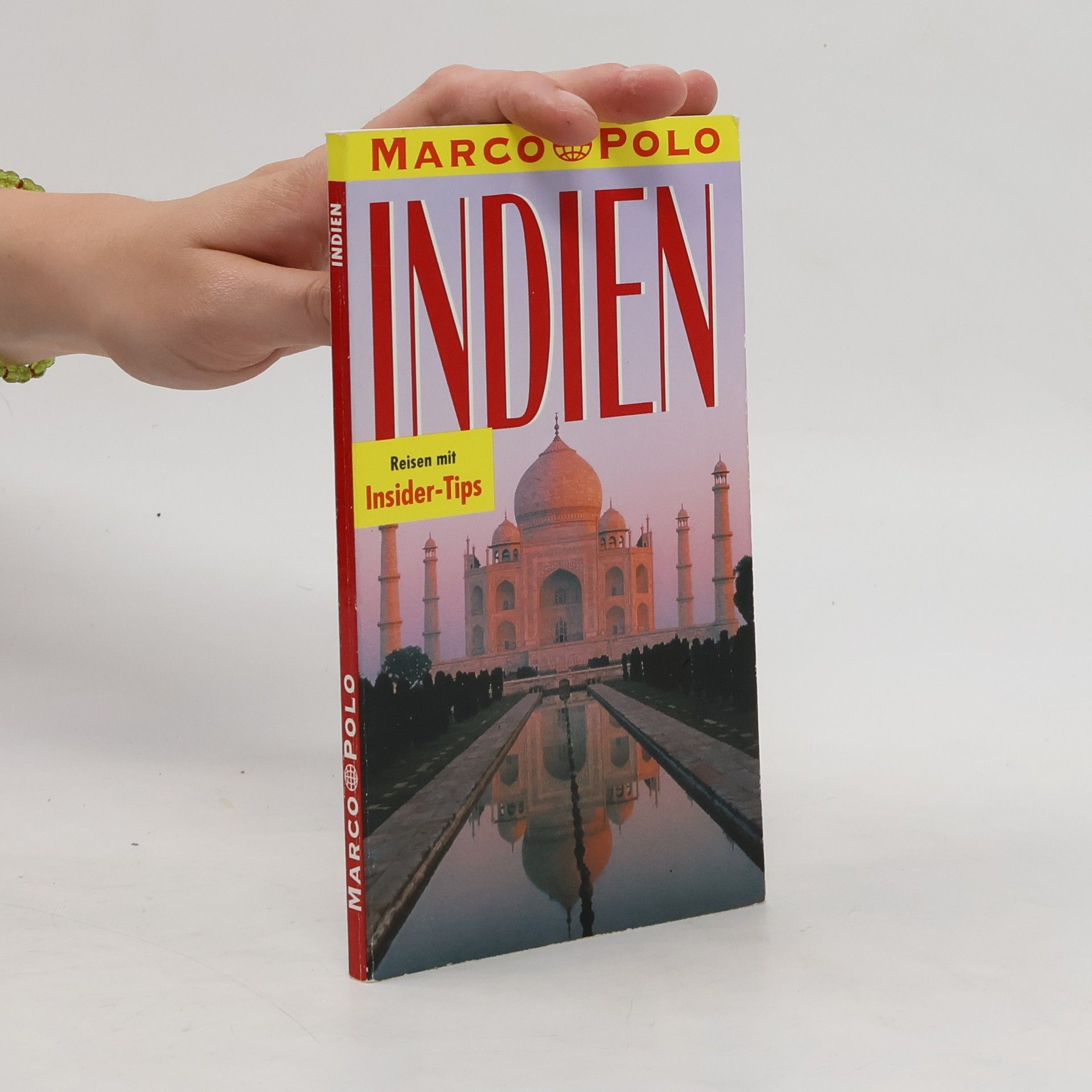 Autorenkollektiv Indien : Reisen mit Insider-Tips