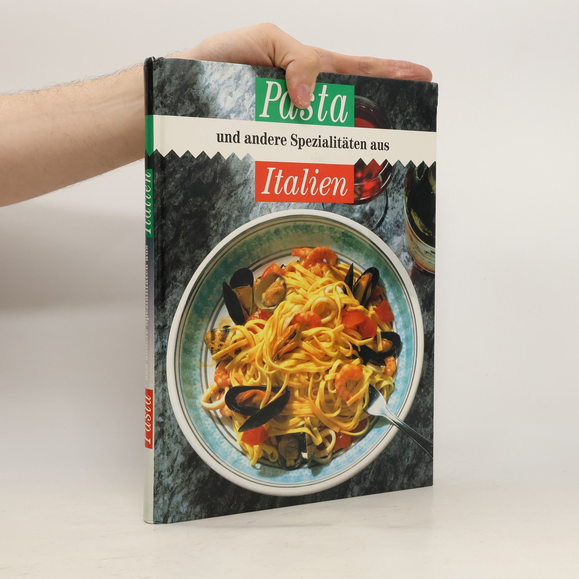 Autorenkollektiv Pasta und andere Spezialitäten aus Italien