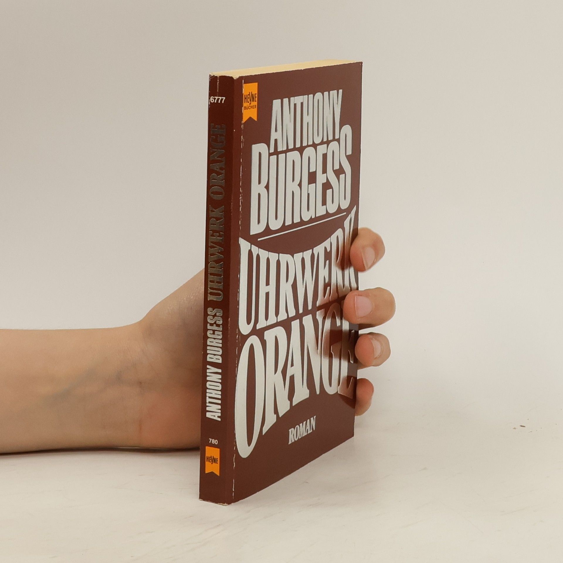 Anthony Burgess Uhrwerk Orange: Roman