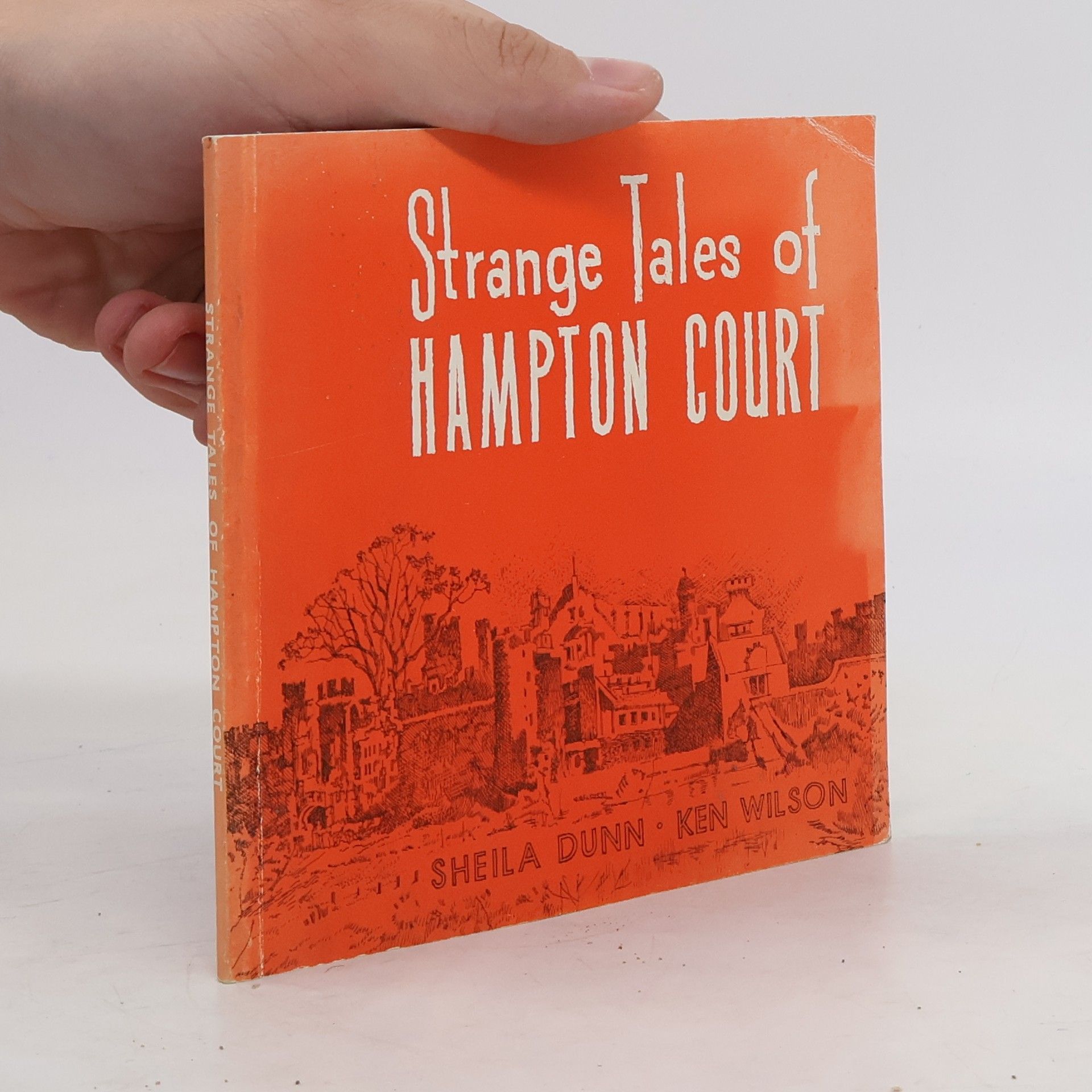 Sheila Dunn Strange Tales of Hampton Court
