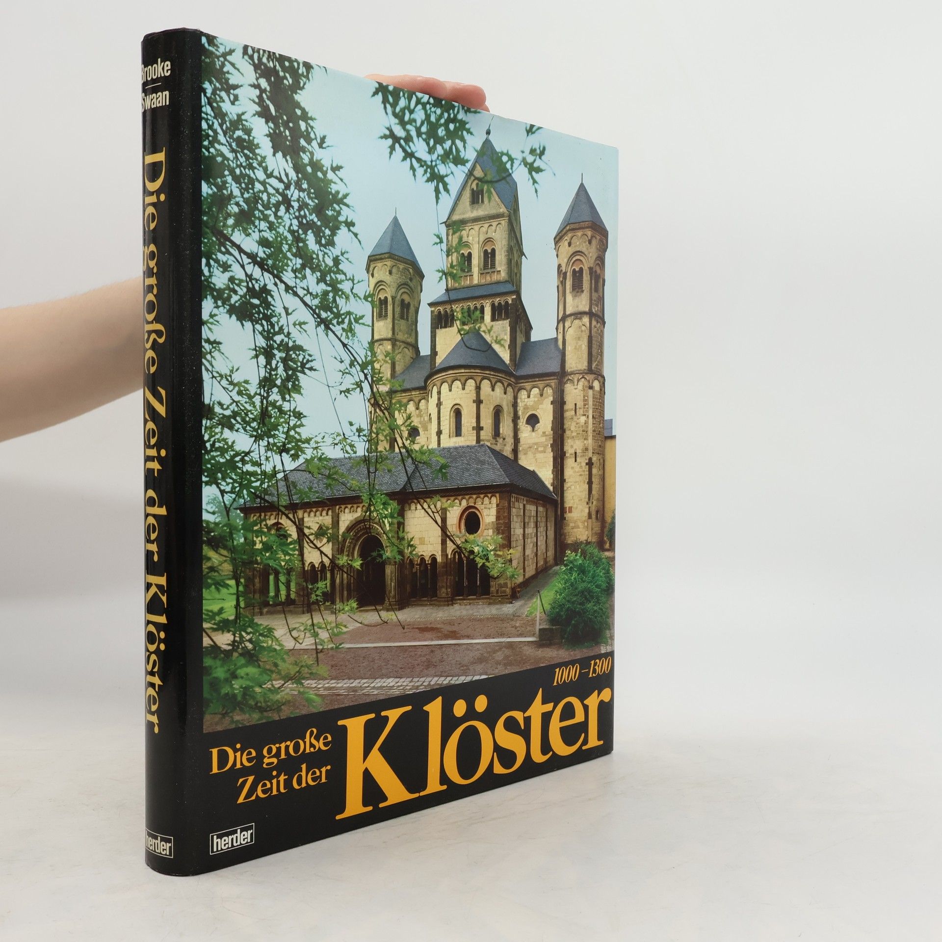 Christopher N. L. Brooke Die grosse Zeit der Klöster (1000-1300)