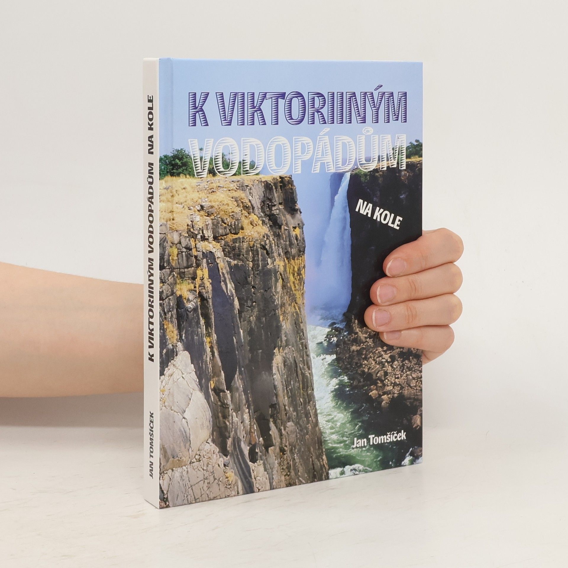 Jan Tomšíček K Viktoriiným vodopádům na kole