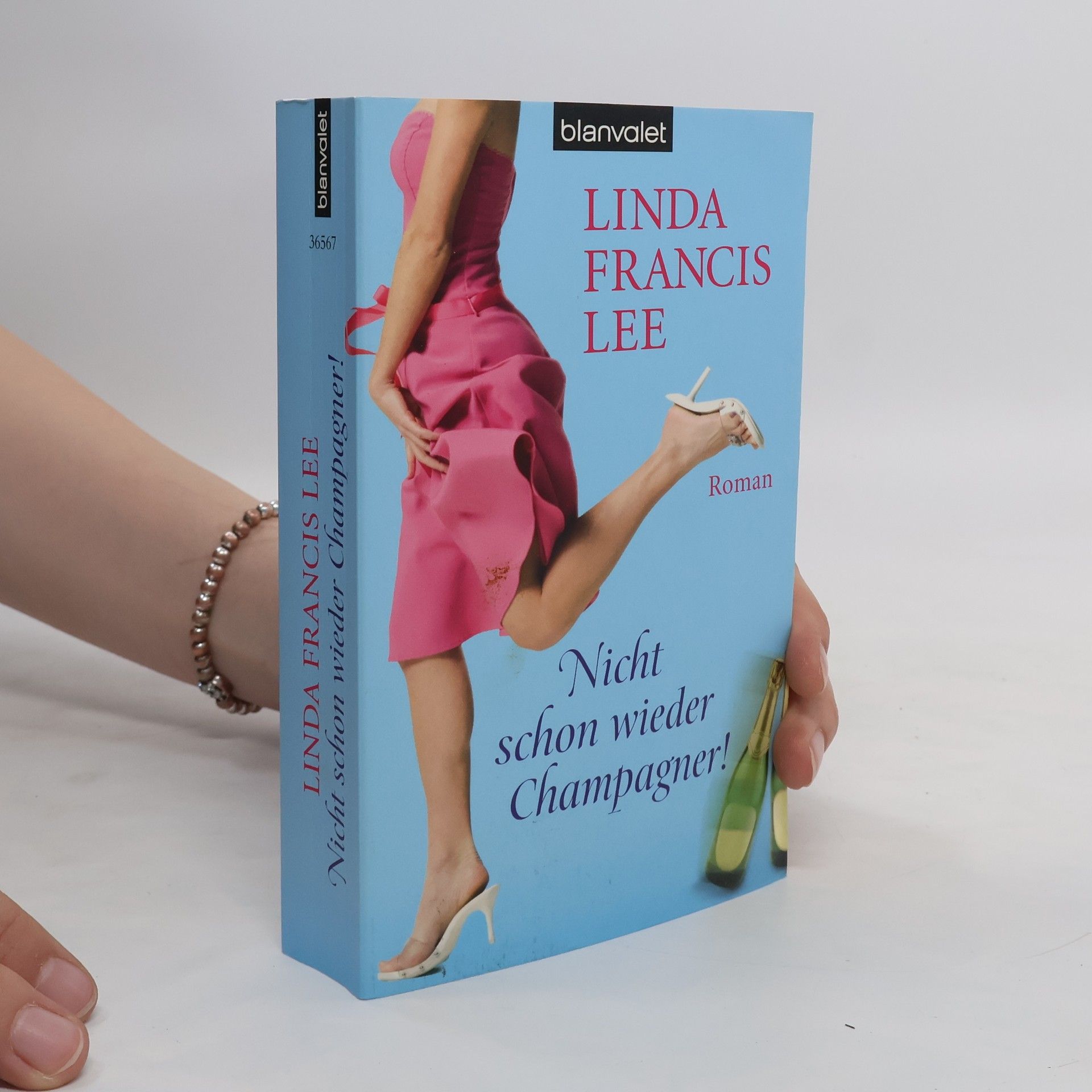Linda Francis Lee Nicht schon wieder Champagner!
