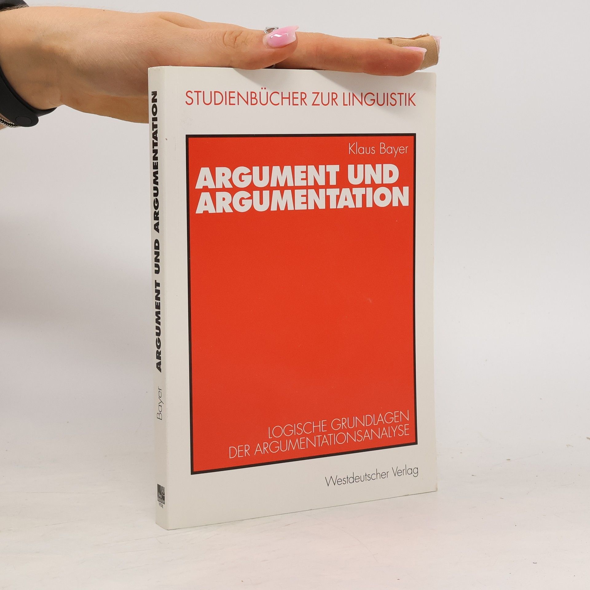 Klaus Bayer Argument und Argumentation