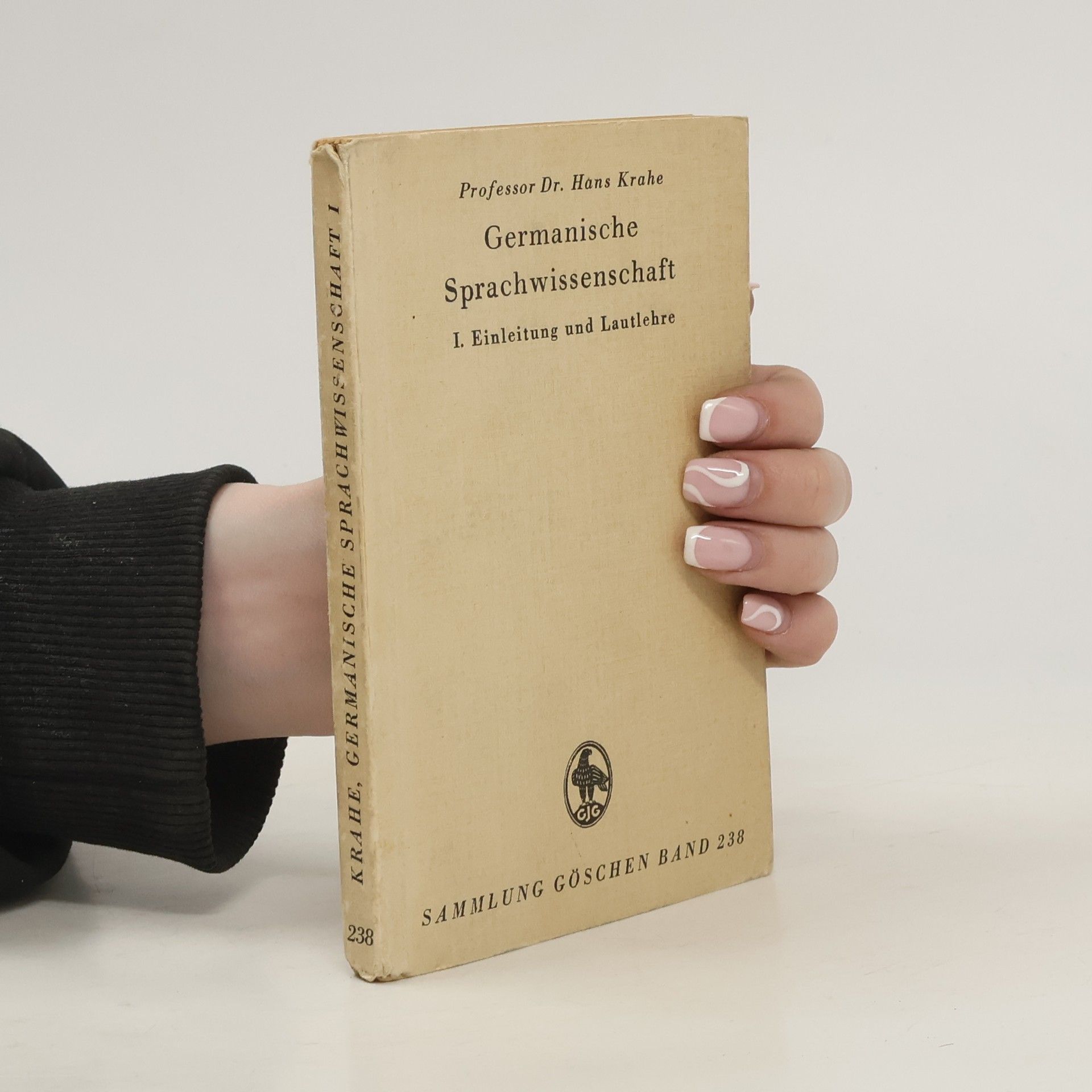 Hans Krahe Germanische Sprachwissenschaft I. Einleitung und Lautlehre