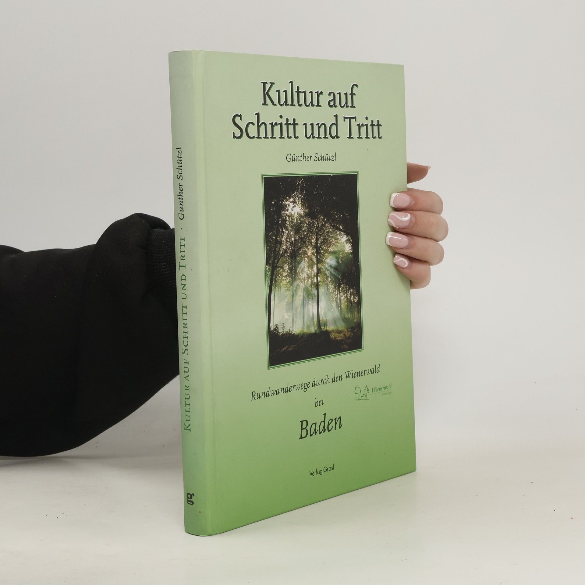 Günther Schützl Kultur auf Schritt und Tritt