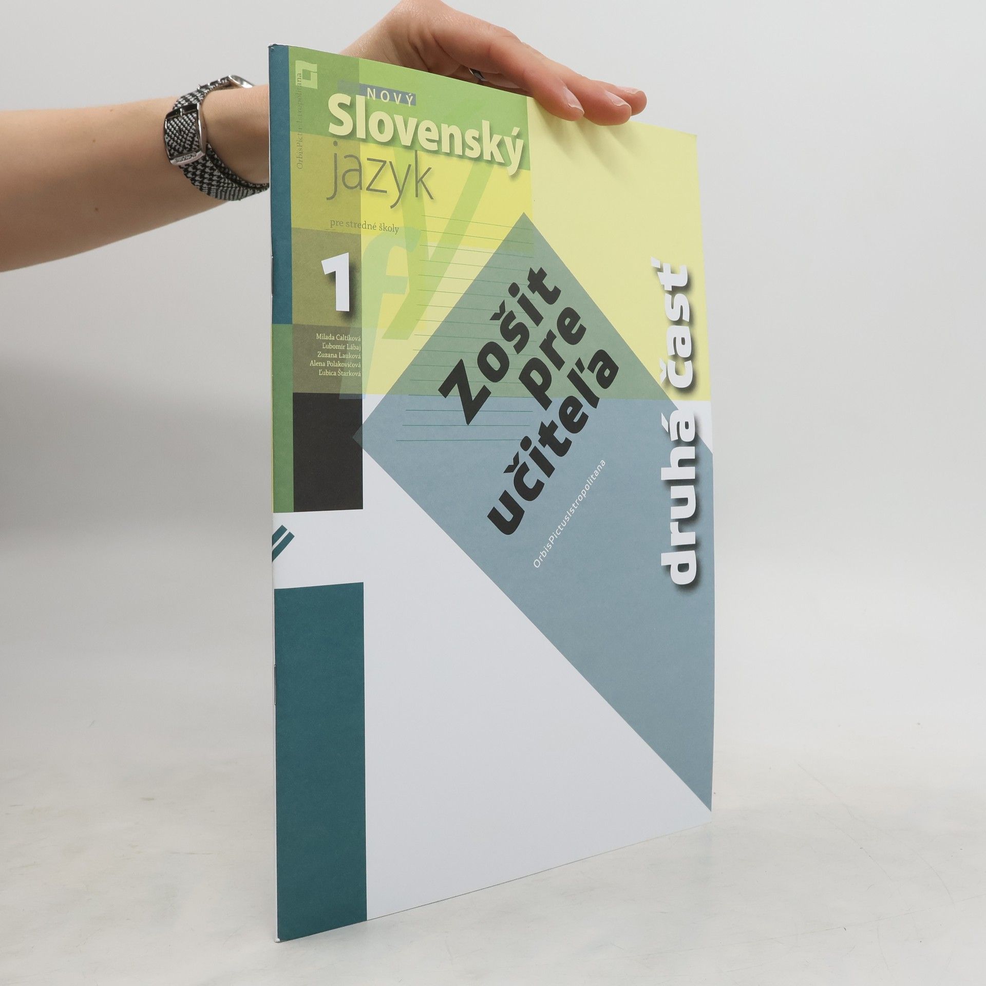 Collectif d'auteurs Nový slovenský jazyk pre stredné školy 1. Zošit pre učitel’a 2. čásť