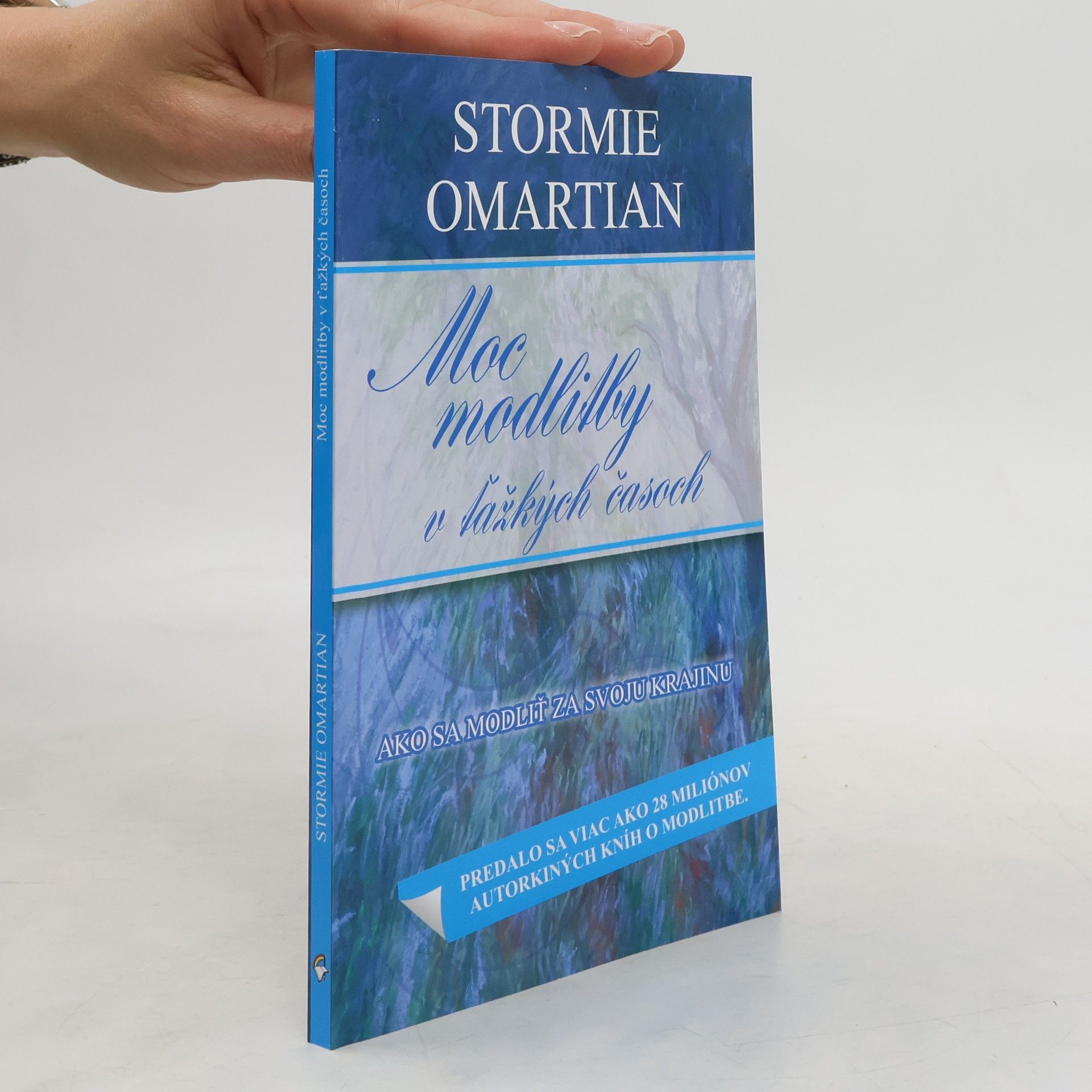 Stormie Omartian Moc modlitby v ťažkých časoch