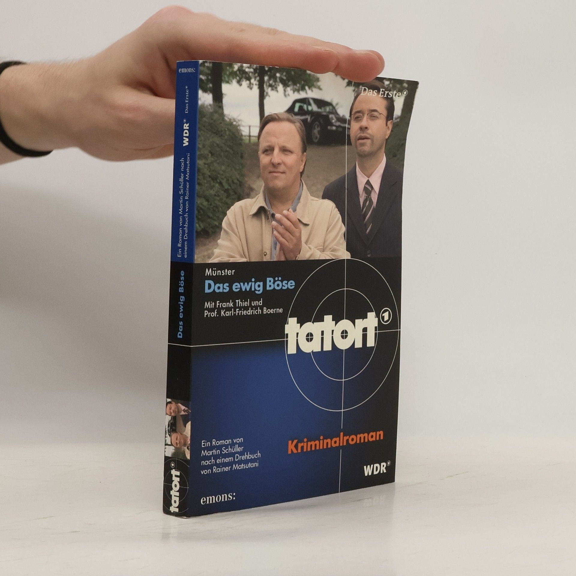 Martin Schüller Das ewig Böse. Mit Frank Thiel und Prof. Karl-Friedrich Boerne. Kriminalroman. Nach einem Drehbuch von Rainer Matsutani