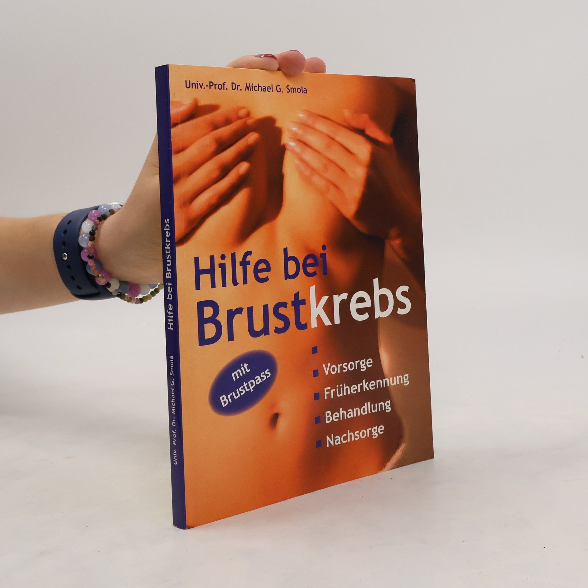 Michael G. Smola Hilfe bei Brustkrebs