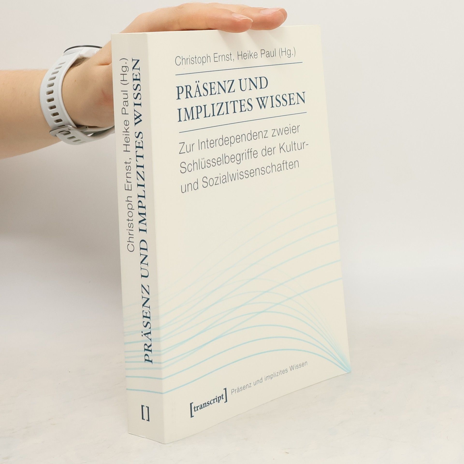Christoph Ernst Präsenz und implizites Wissen