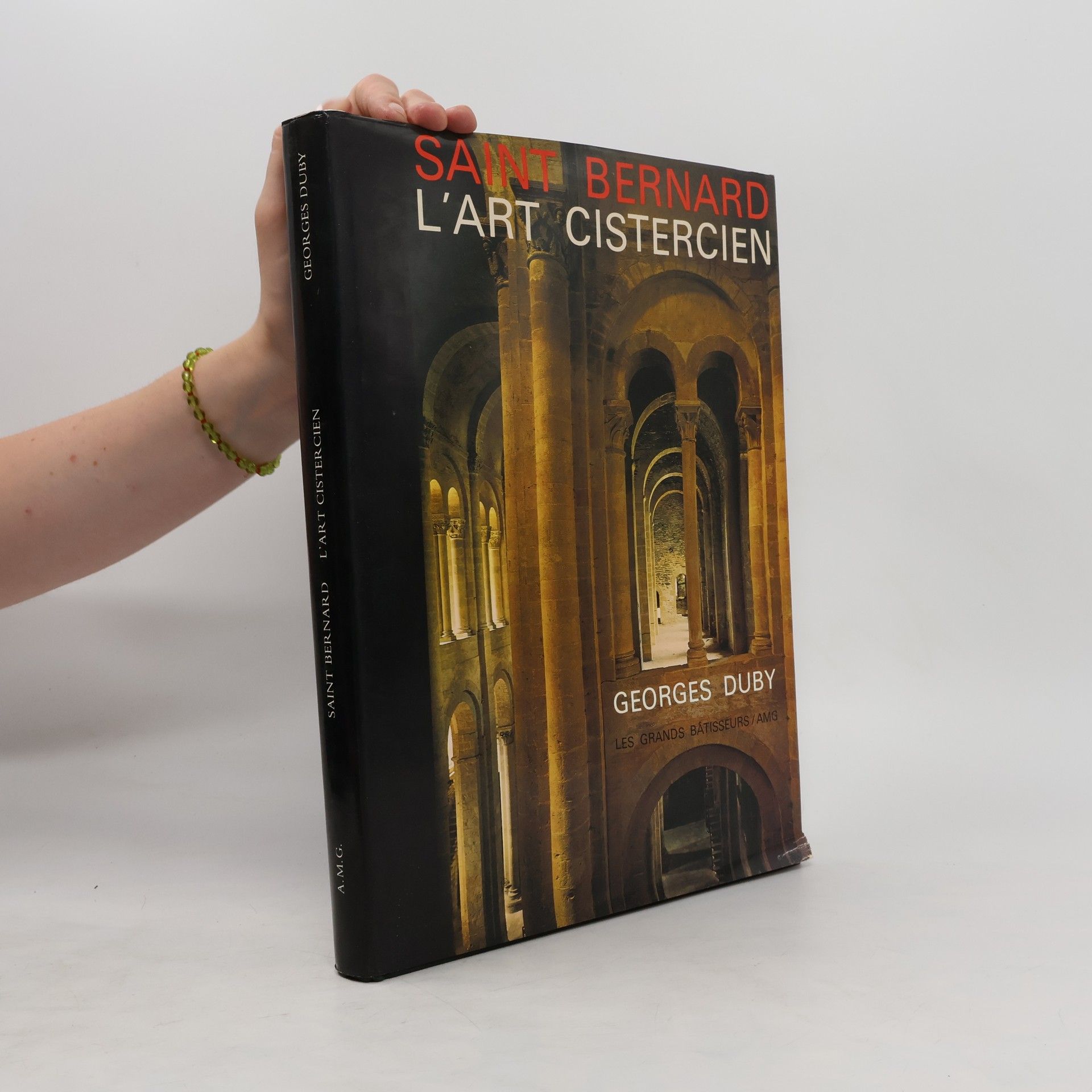 Georges Duby Sankt Bernhard, die Kunst der Zisterzienser