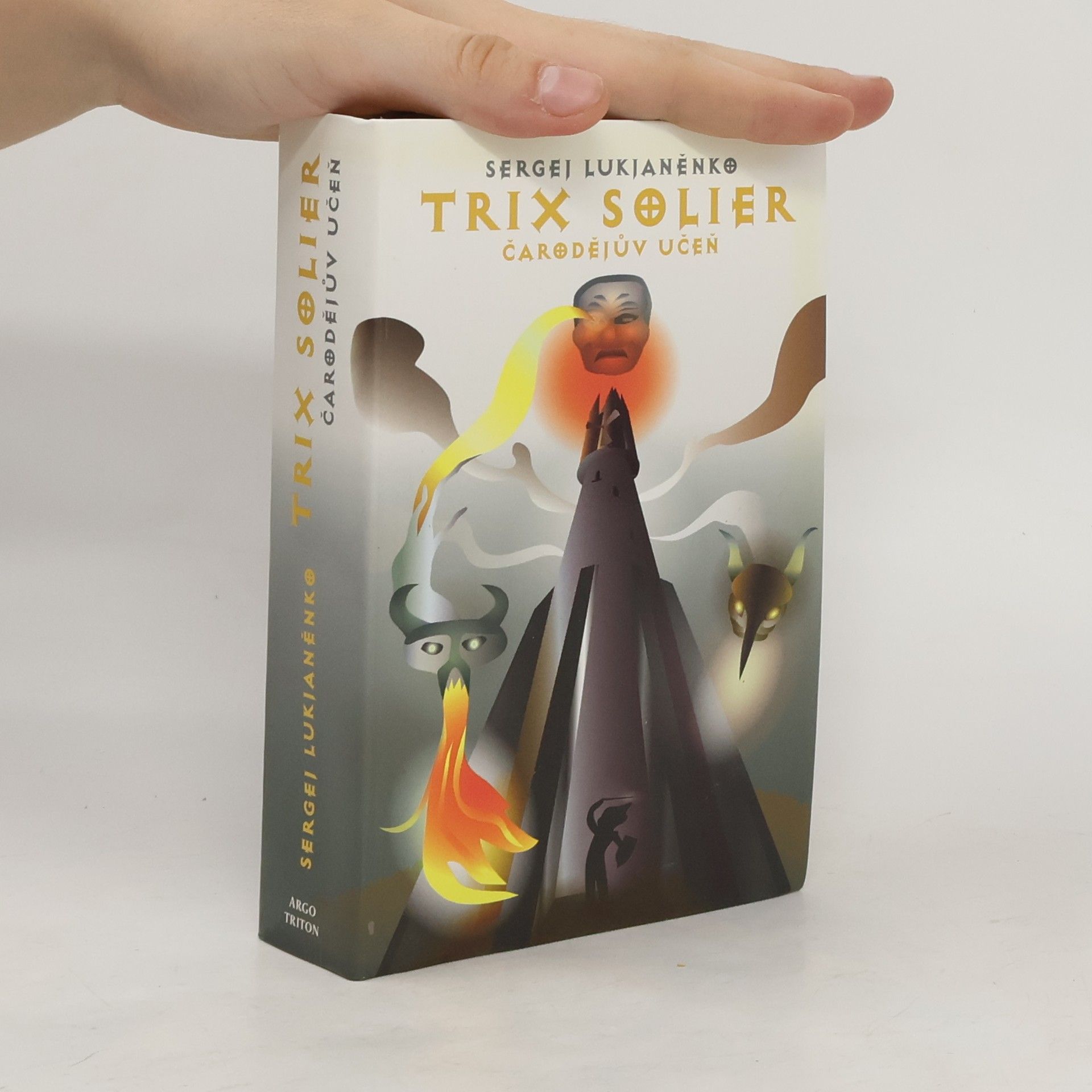 Sergej Vasilievič Lukianenko Trix Solier : čarodějův učeň
