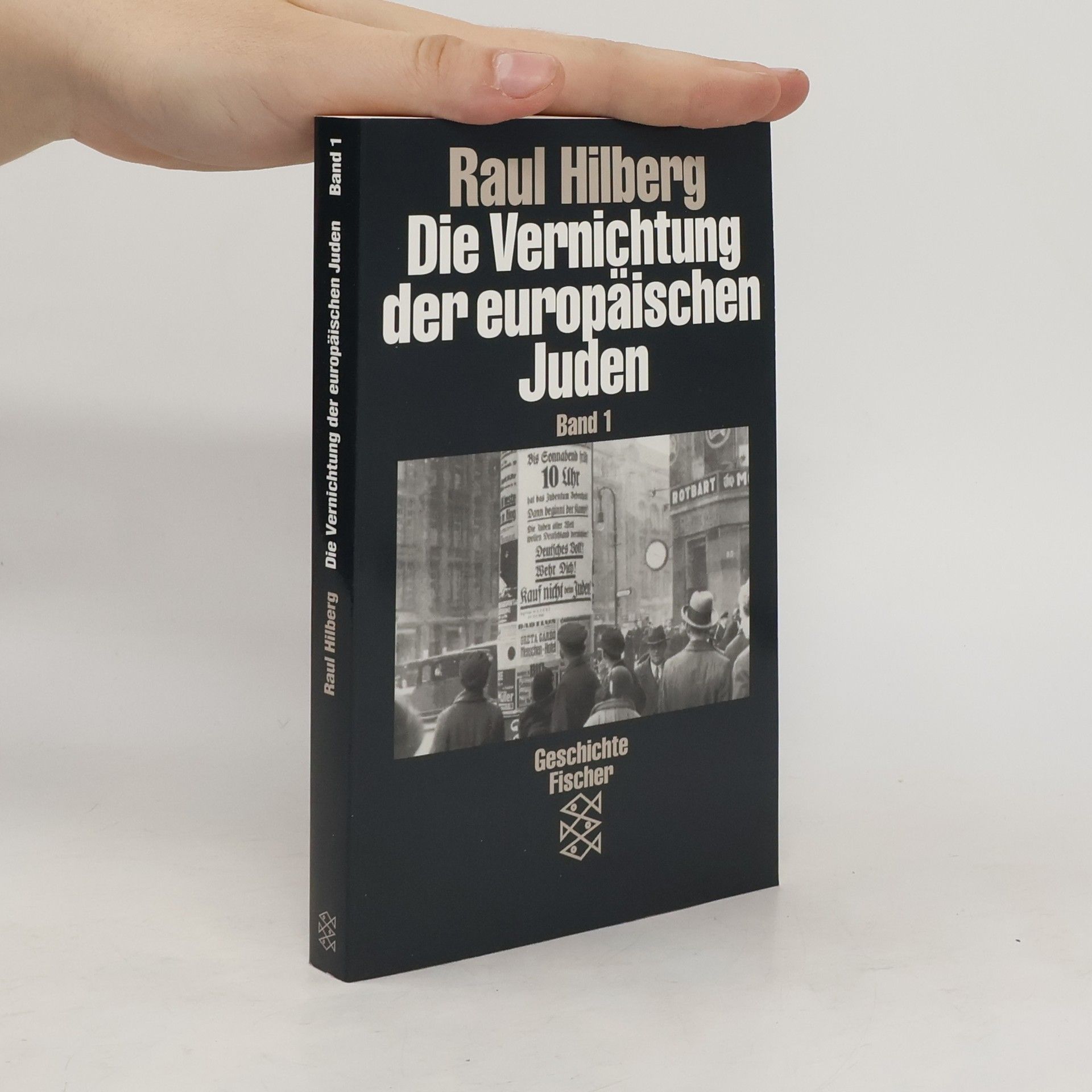 Raul Hilberg Die Vernichtung der europäischen Juden 1-3