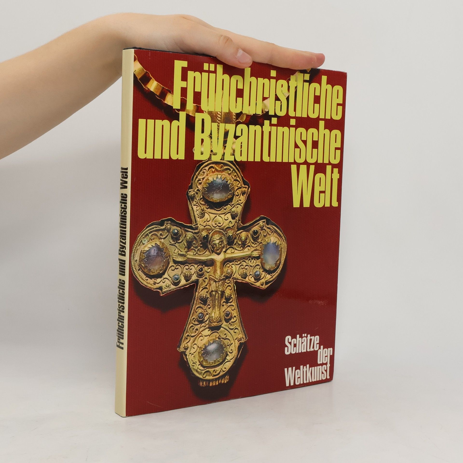 Autorenkollektiv Frühchristliche und byzantinische Welt