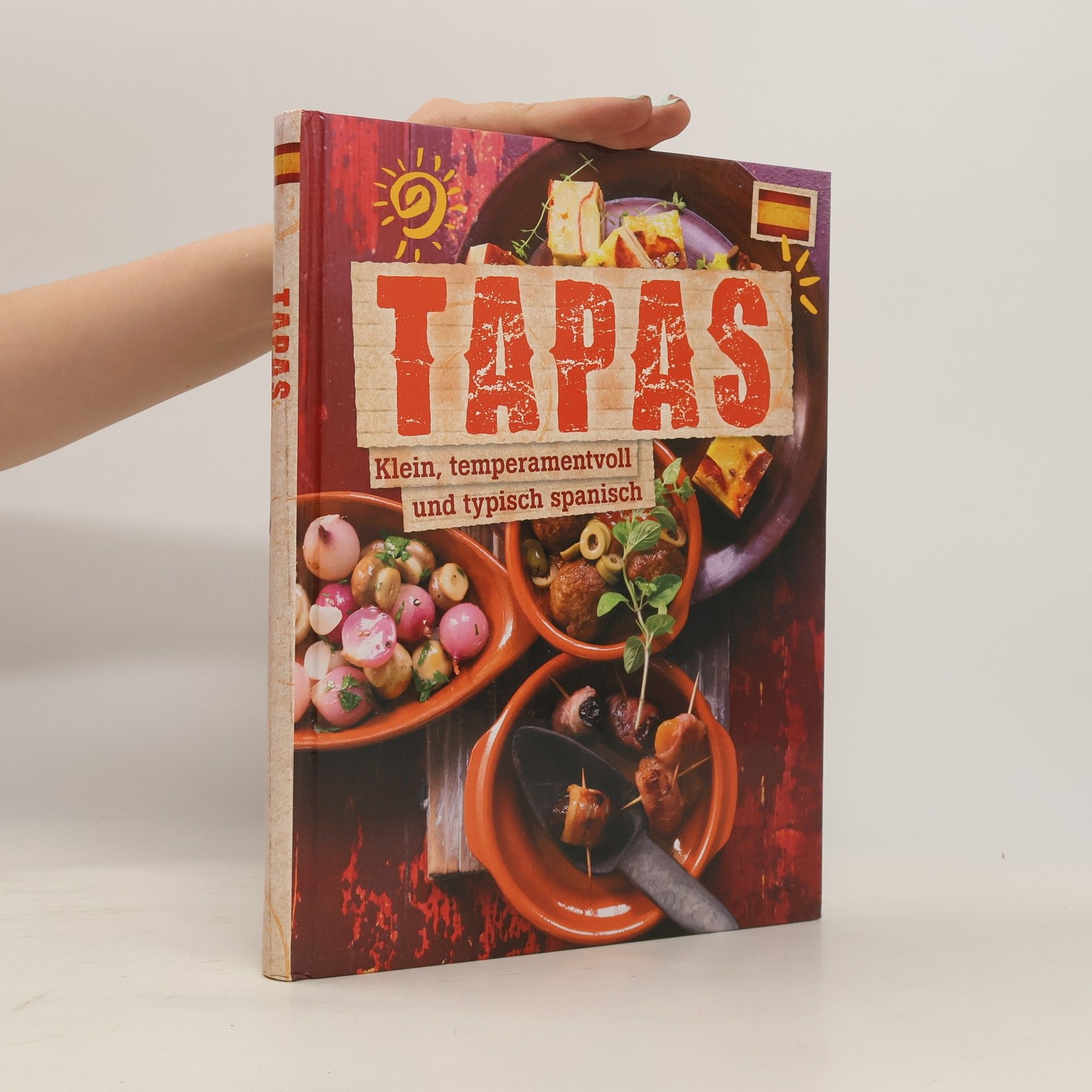 Collectif d'auteurs Tapas. Klein, temperamentvoll und typisch spanisch.
