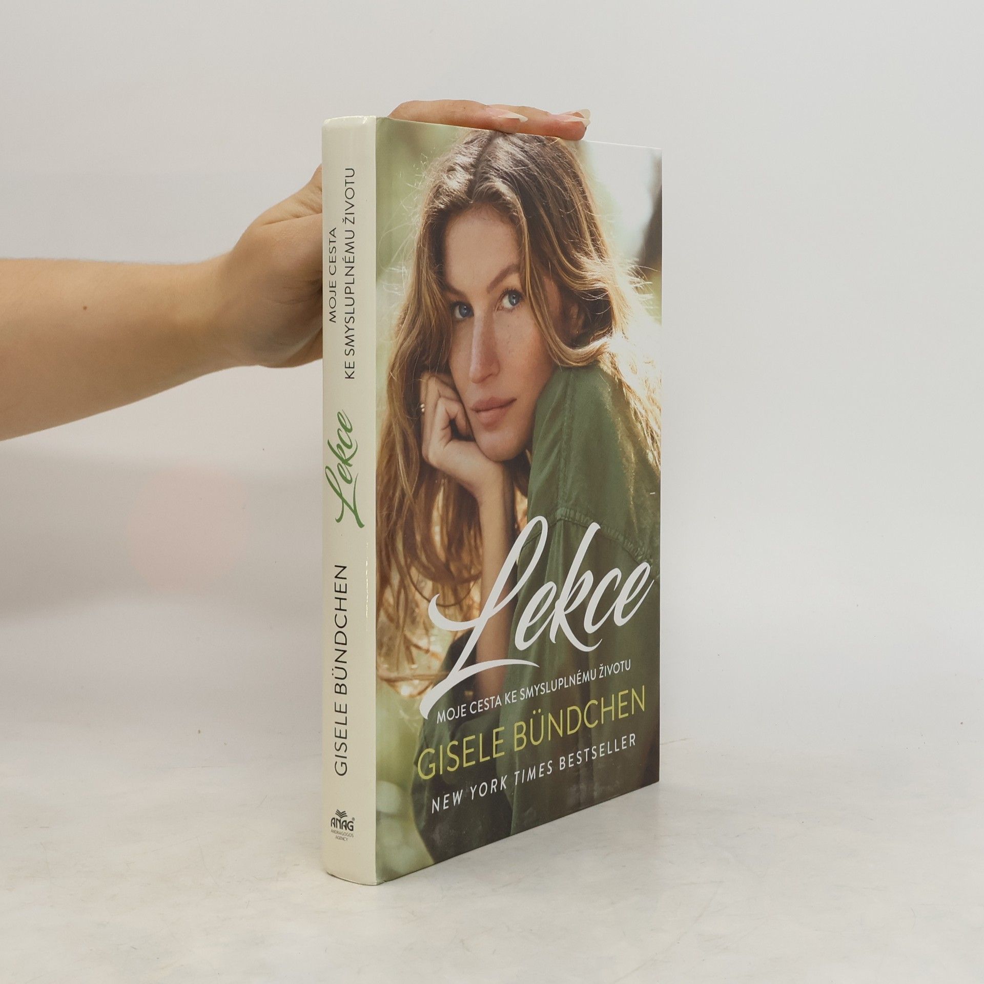 Gisele Bündchen Lekce. Moje cesta ke smysluplnému životu
