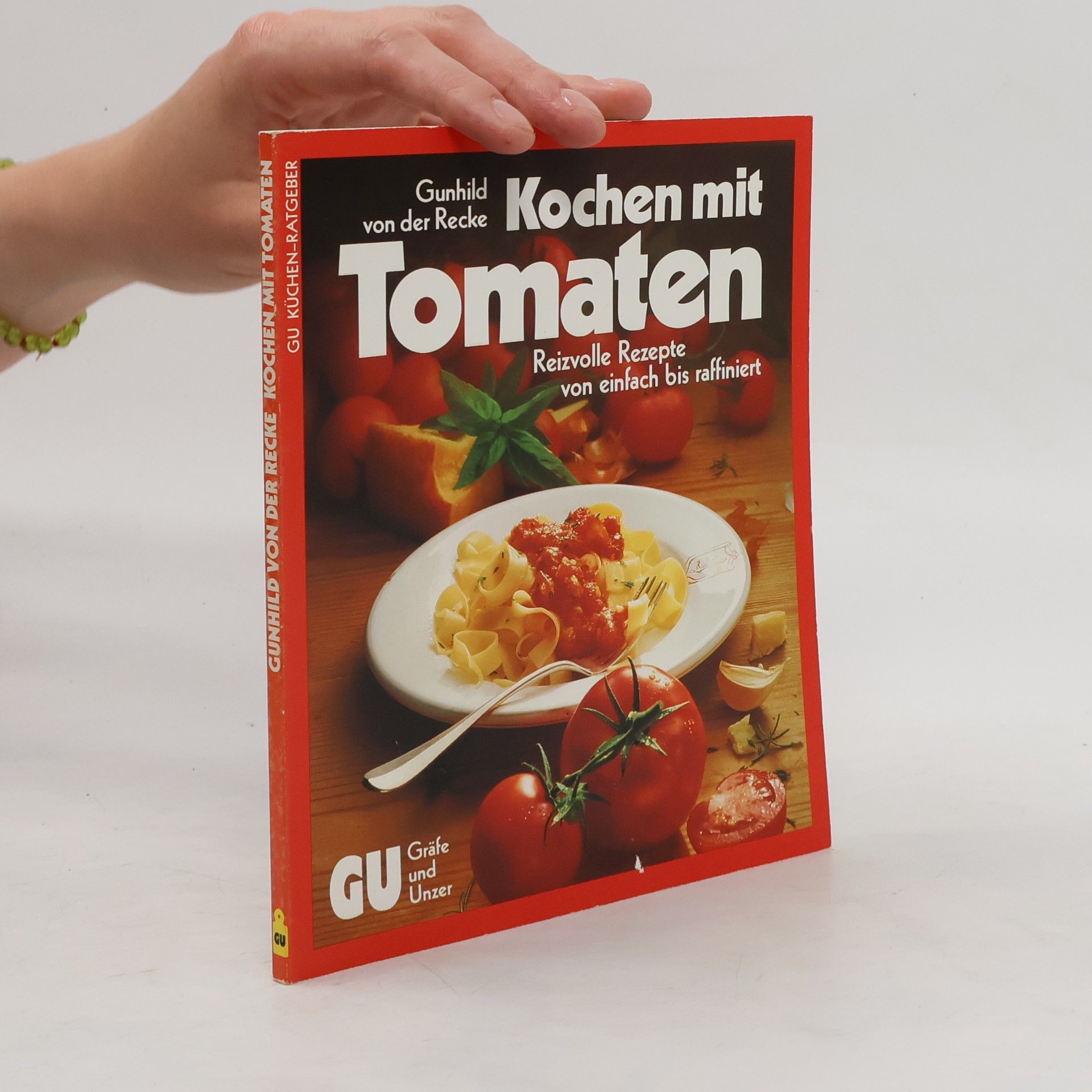 Gunhild von der Recke Kochen mit Tomaten