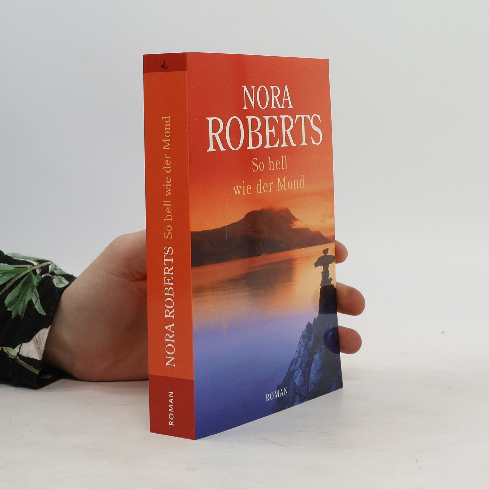 Nora Roberts So hell wie der Mond